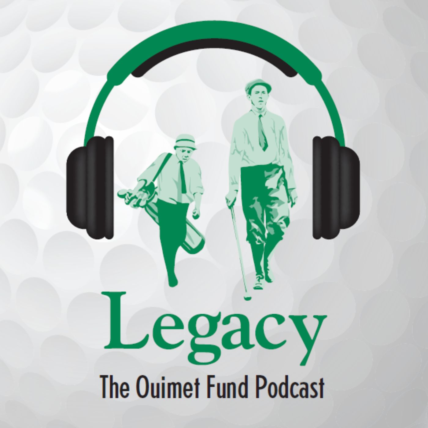 Artwork for podcast Legacy – The Ouimet Fund Podcast