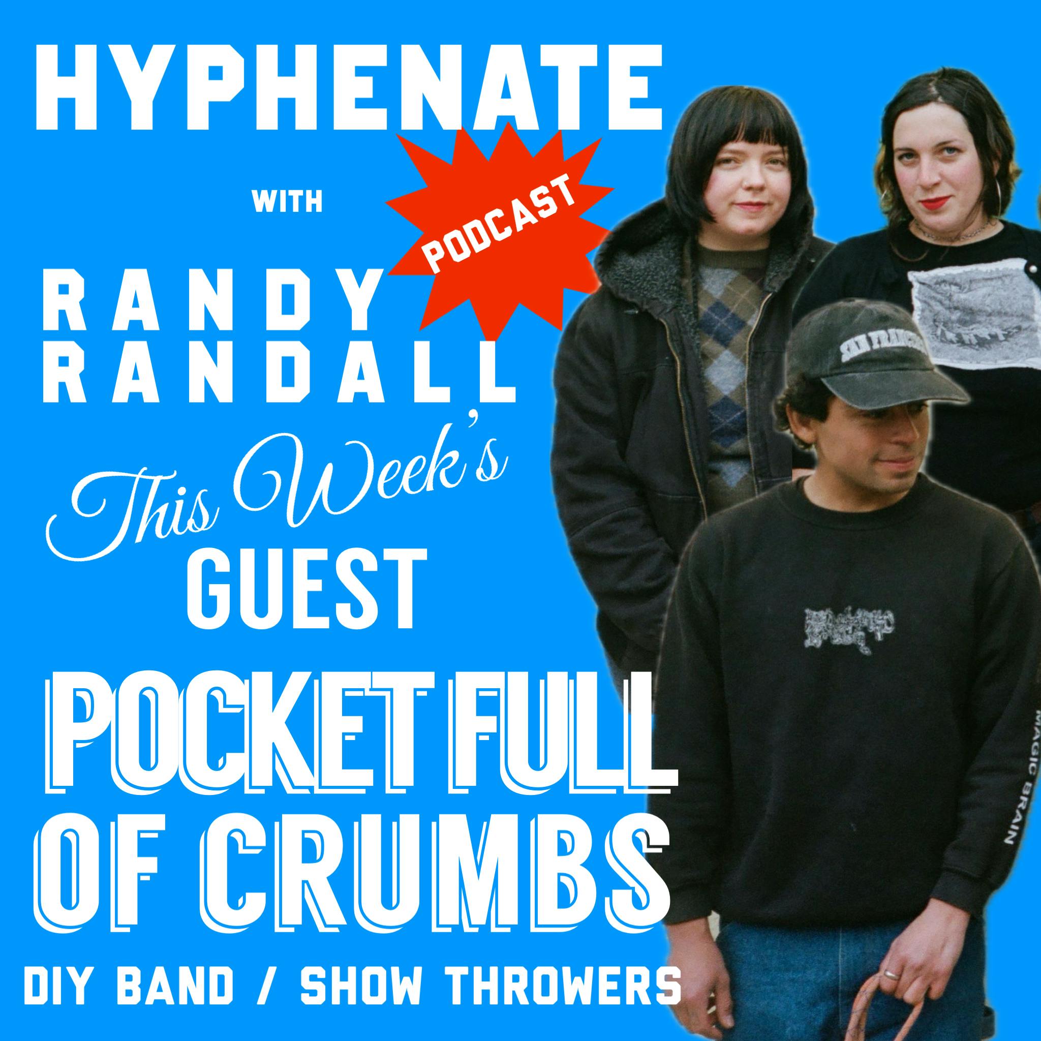 Hyphenate Pocket Full of Crumbs