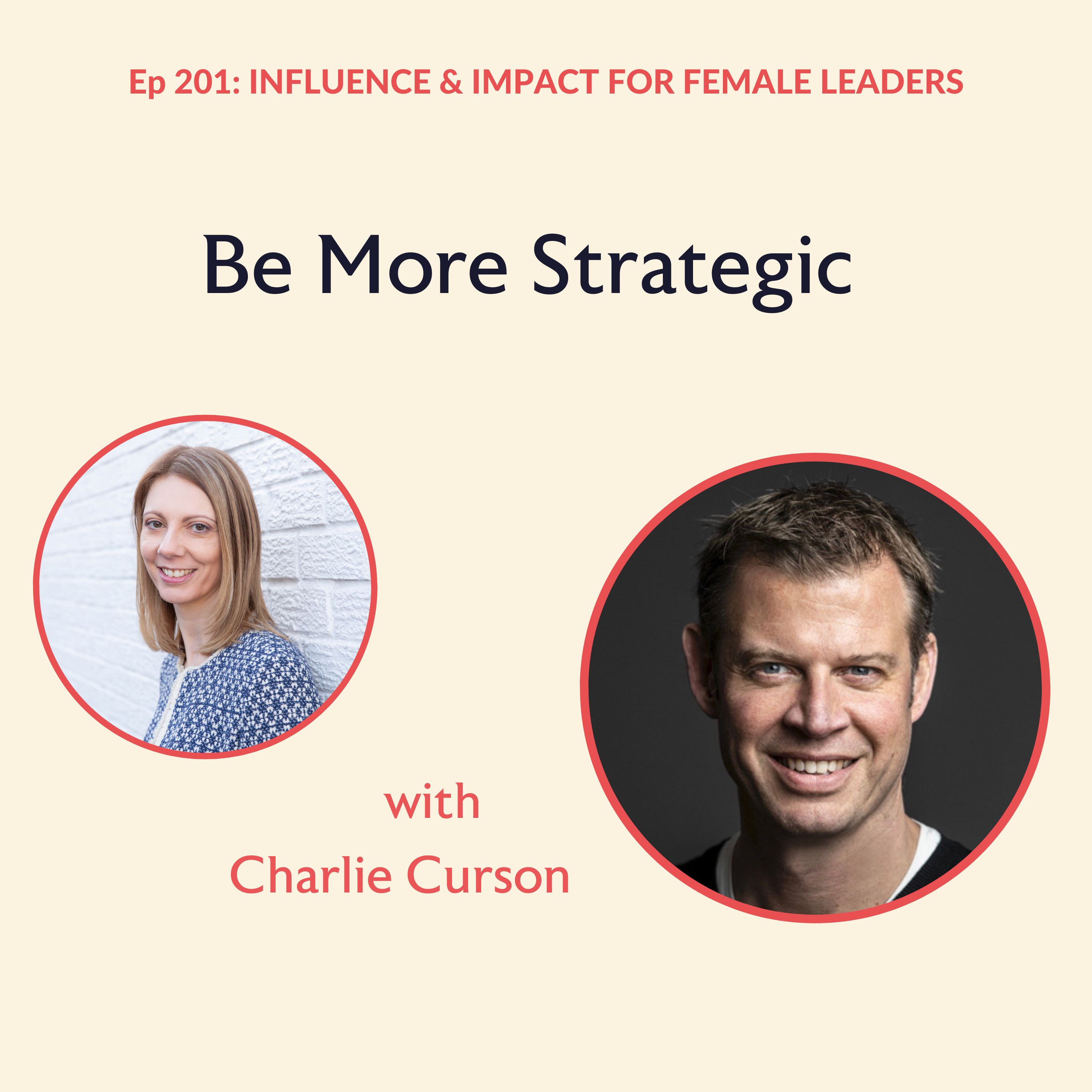 Ep 201: Be More Strategic with Charlie Curson episode artwork