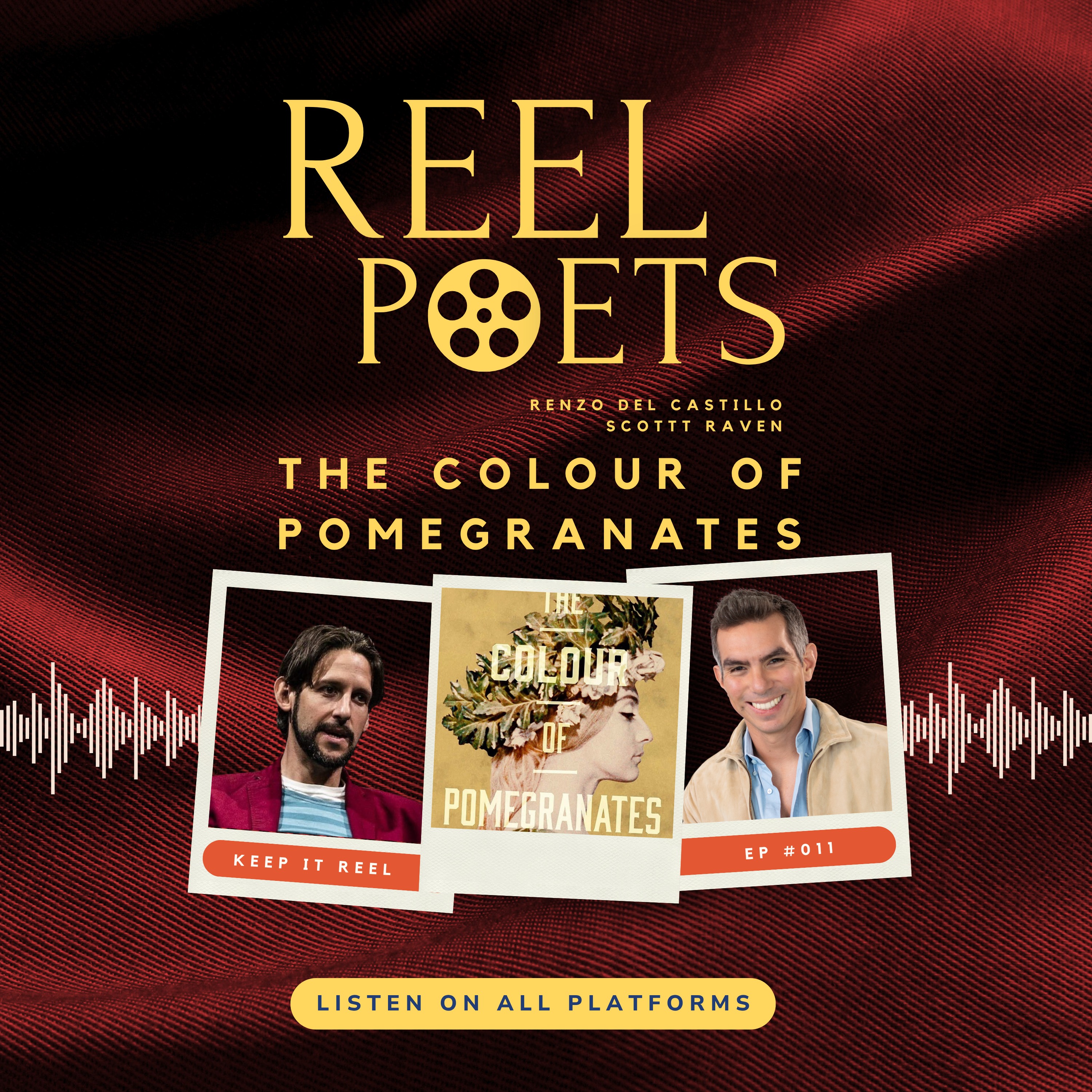 Reel Poets Episode 011 The Colour of Pomegranates episode artwork