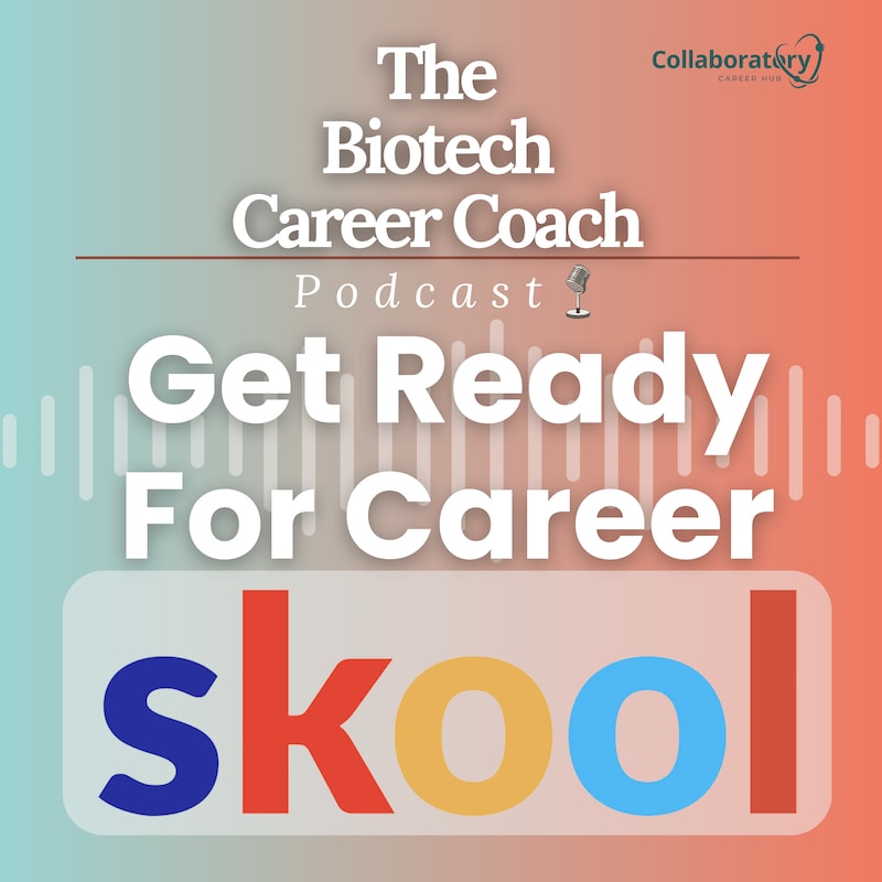 Artwork for podcast Biotech Career Coach
