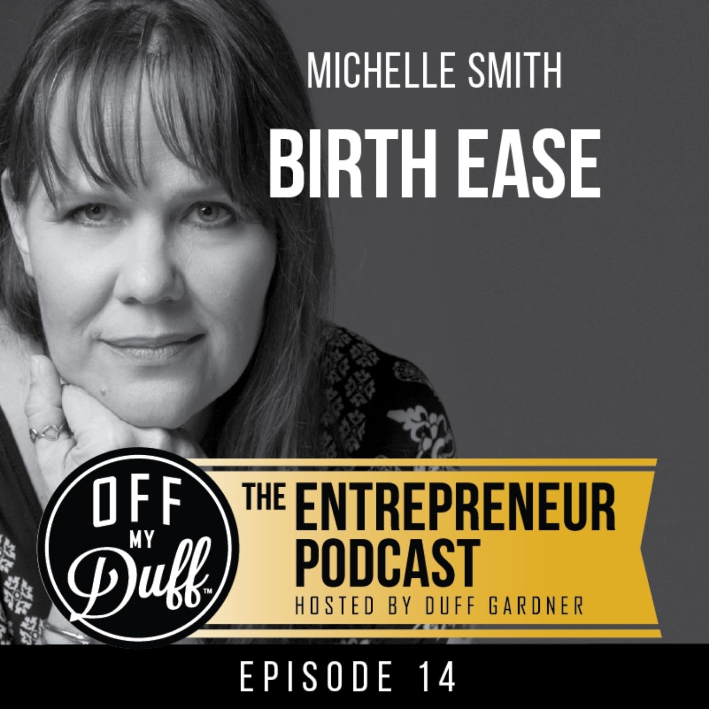Michelle Smith - The Birth Ease Method
