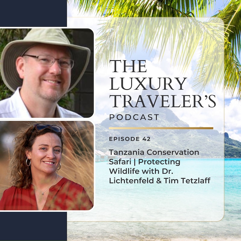 Artwork for podcast The Luxury Travelers Podcast