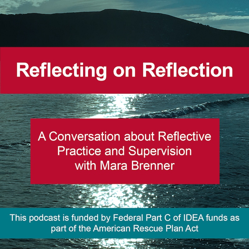 Artwork for podcast Reflecting on Reflection: A Conversation about Reflective Practice and Supervision