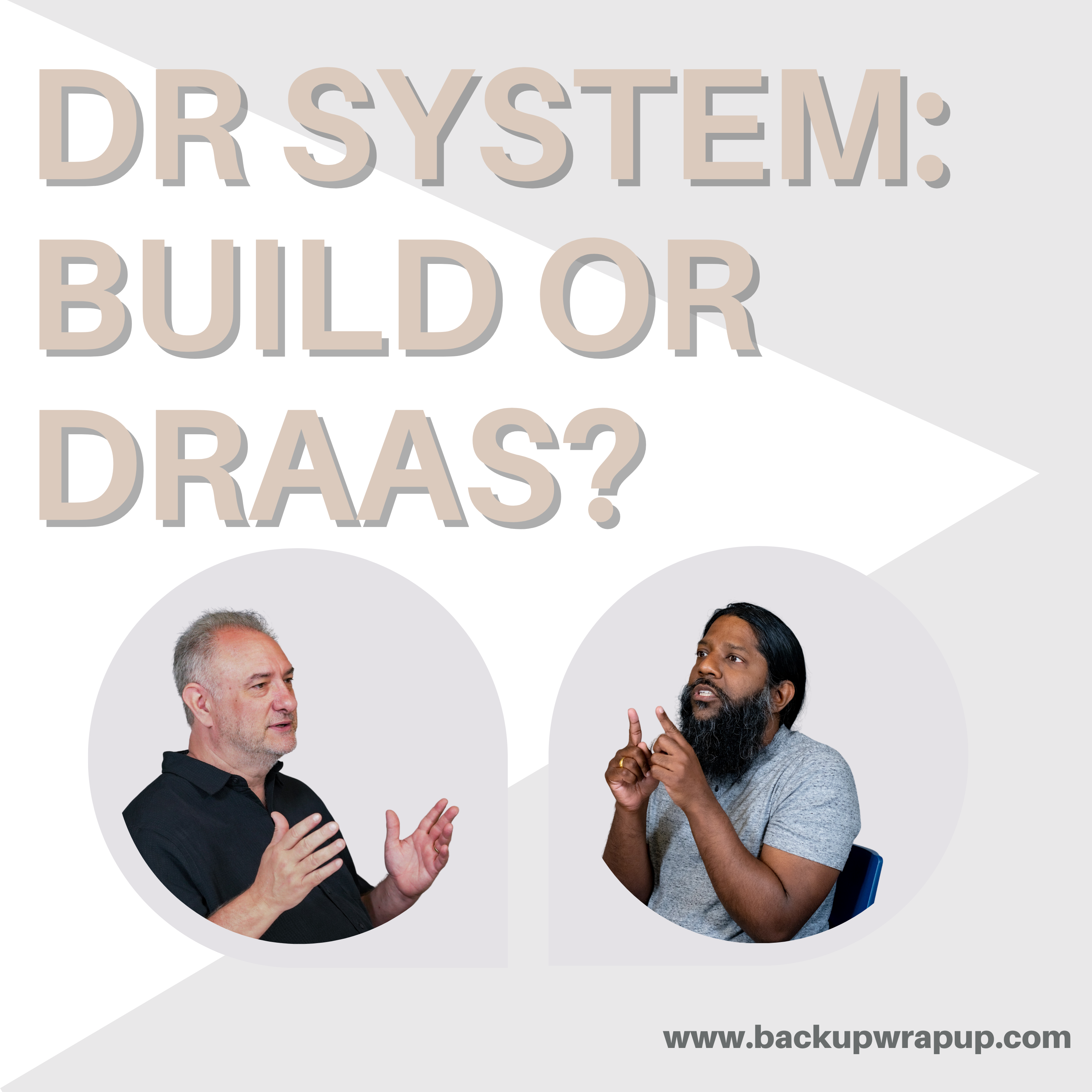 To DRaaS or Not to DRaaS? Comparing Disaster Recovery Approaches
