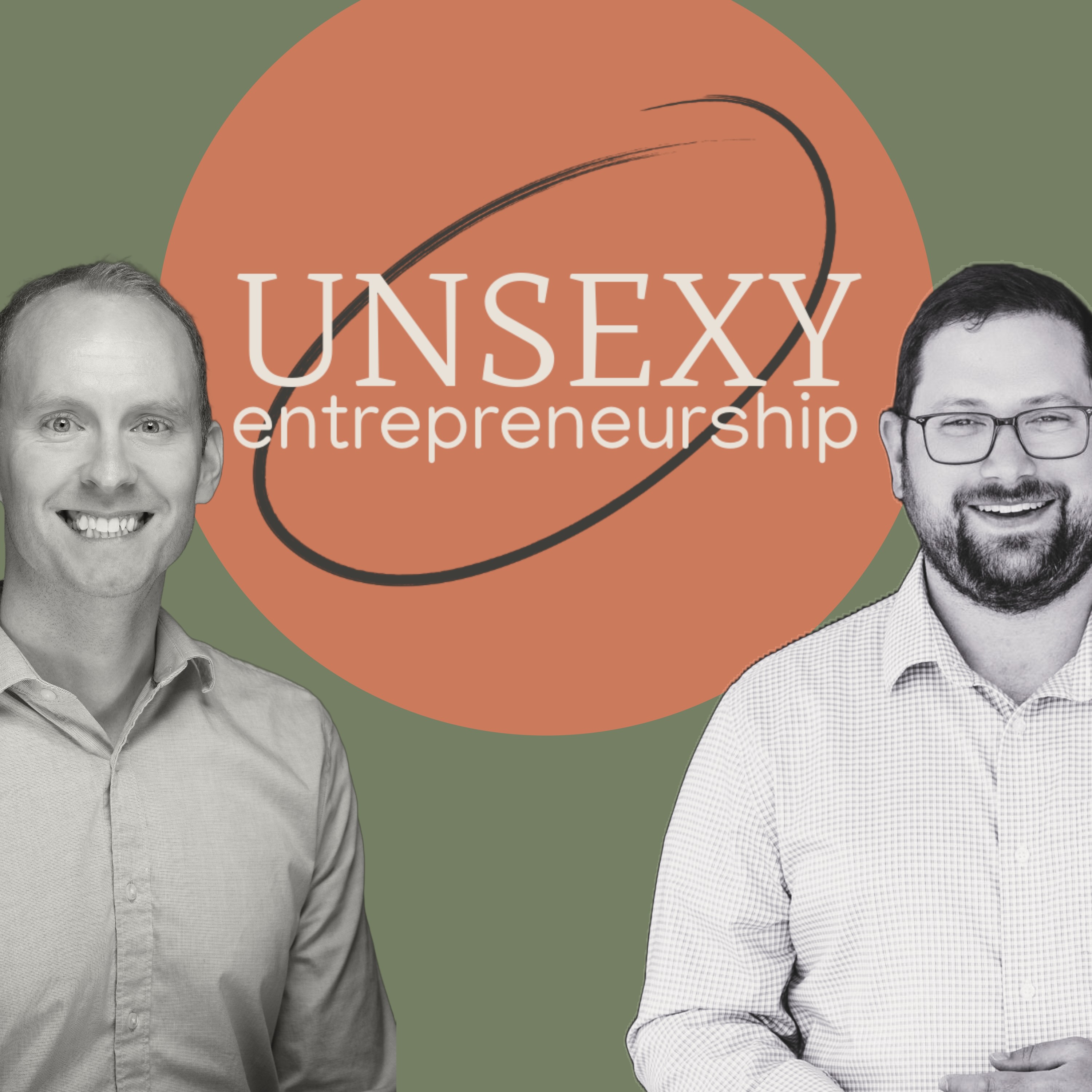 Unsexy Entrepreneurship