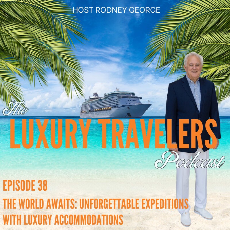Artwork for podcast The Luxury Travelers Podcast