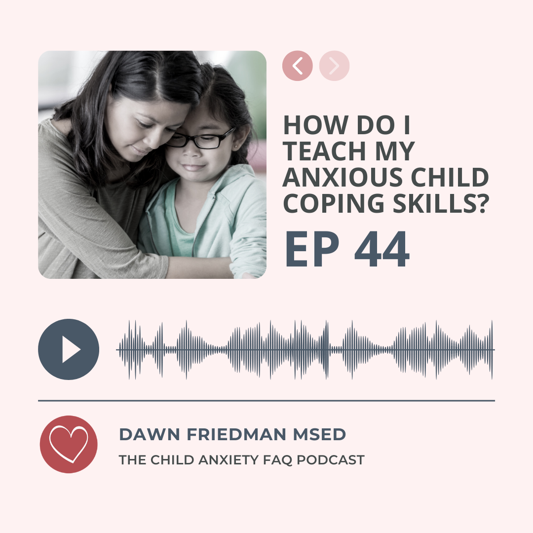 The Child Anxiety FAQ
