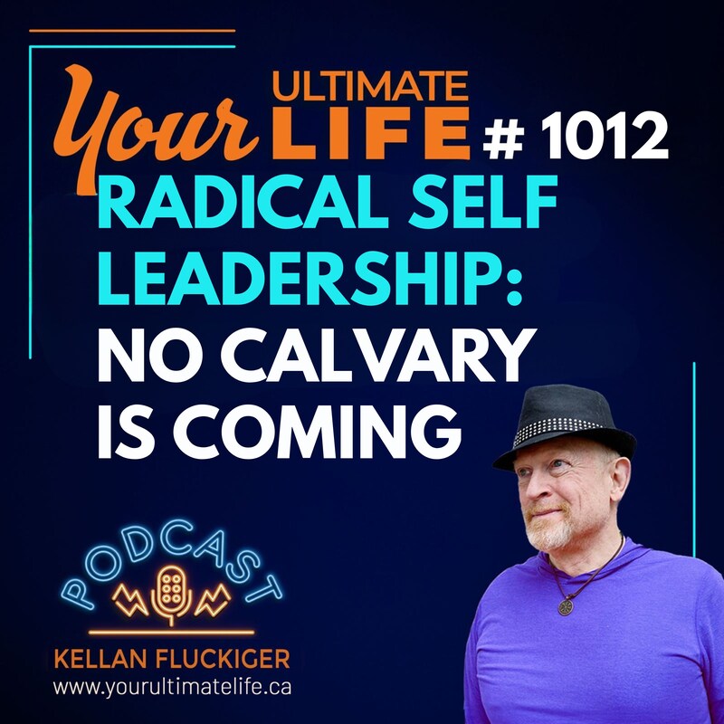 Artwork for podcast Your Ultimate Life with Kellan Fluckiger
