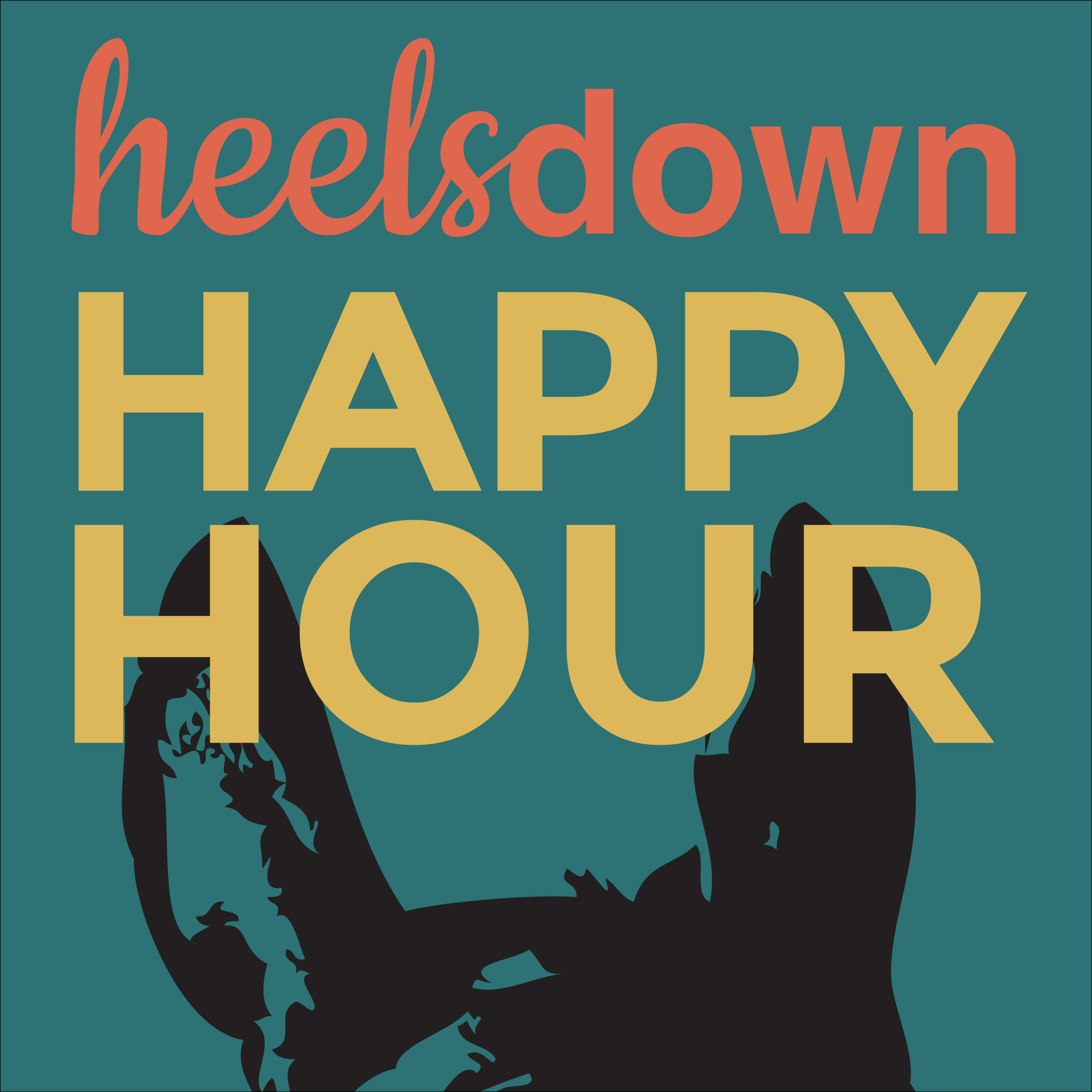 Artwork for podcast Heels Down Happy Hour