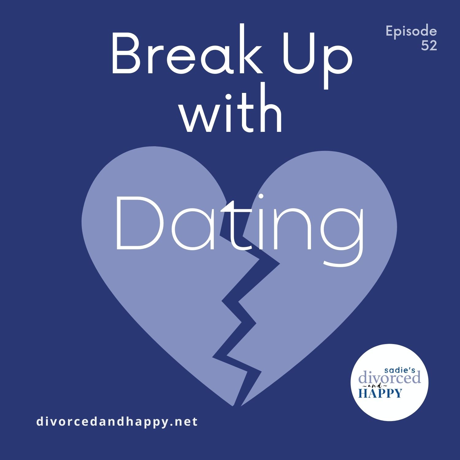 Break Up With Dating
