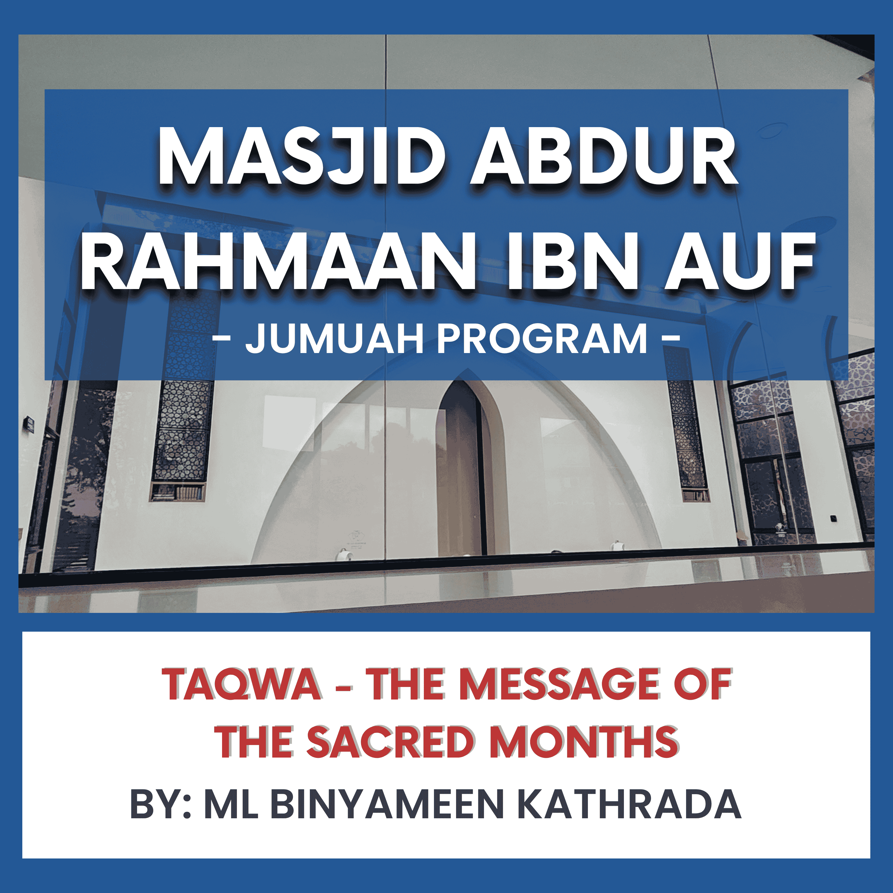 Taqwa - The Message of the Sacred Months by ML Binyameen Kathrada episode artwork