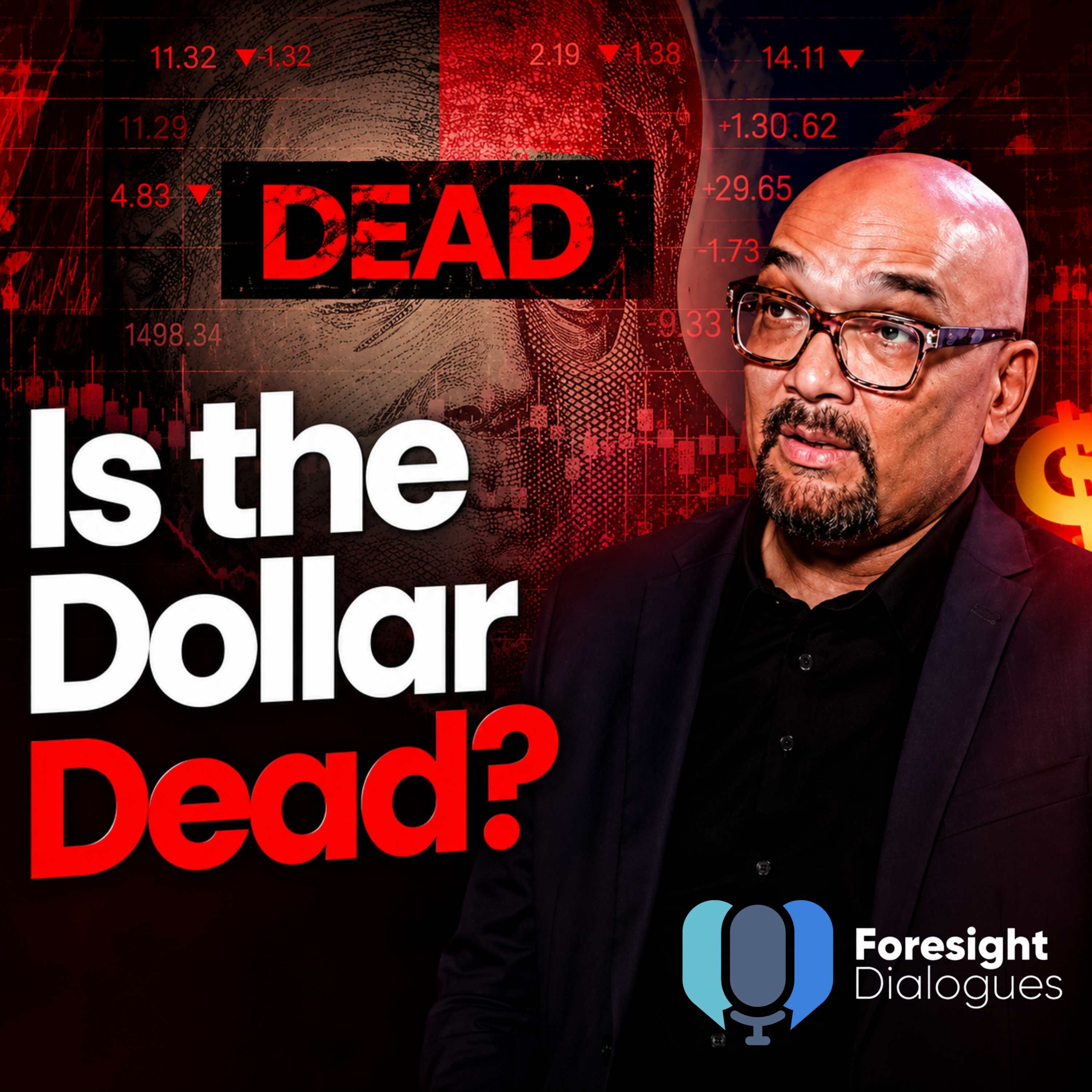 Is This How Dollar Dominance Ends? | The Petrodollar War | Foresight Dialogues EP 1 episode artwork