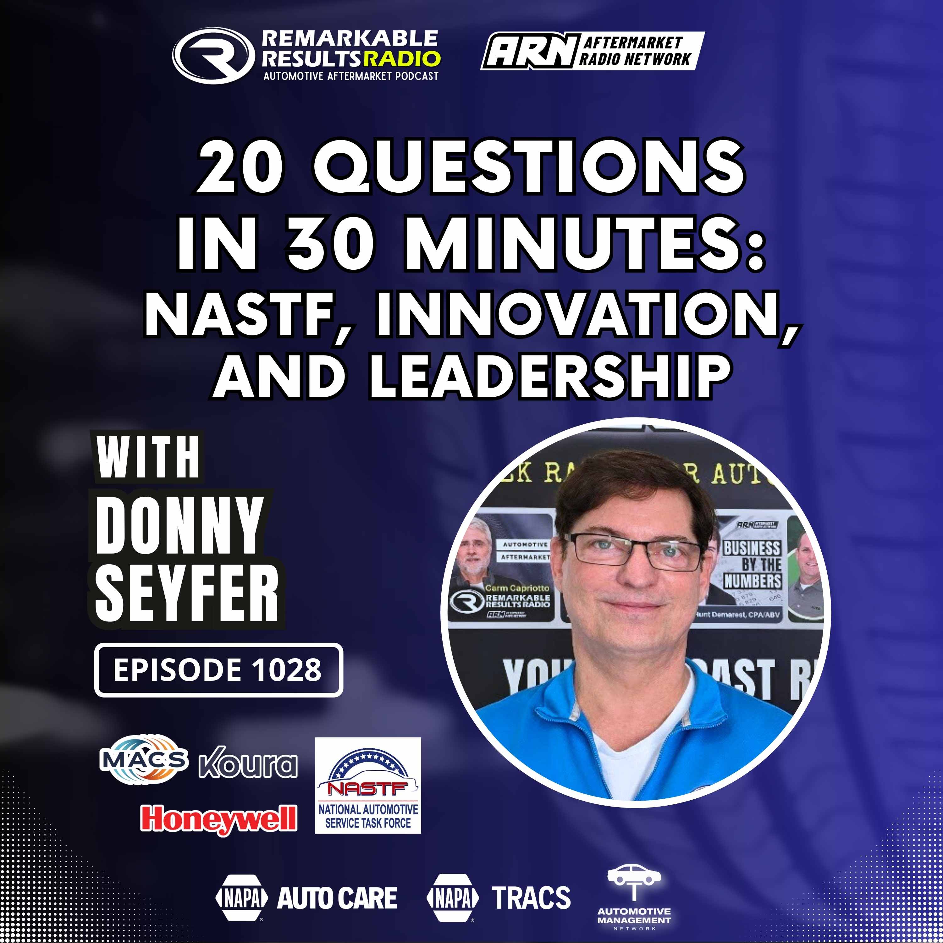 20 Questions in 30 Minutes with Donny Seyfer: NASTF, Innovation, and Leadership [RR 1028]