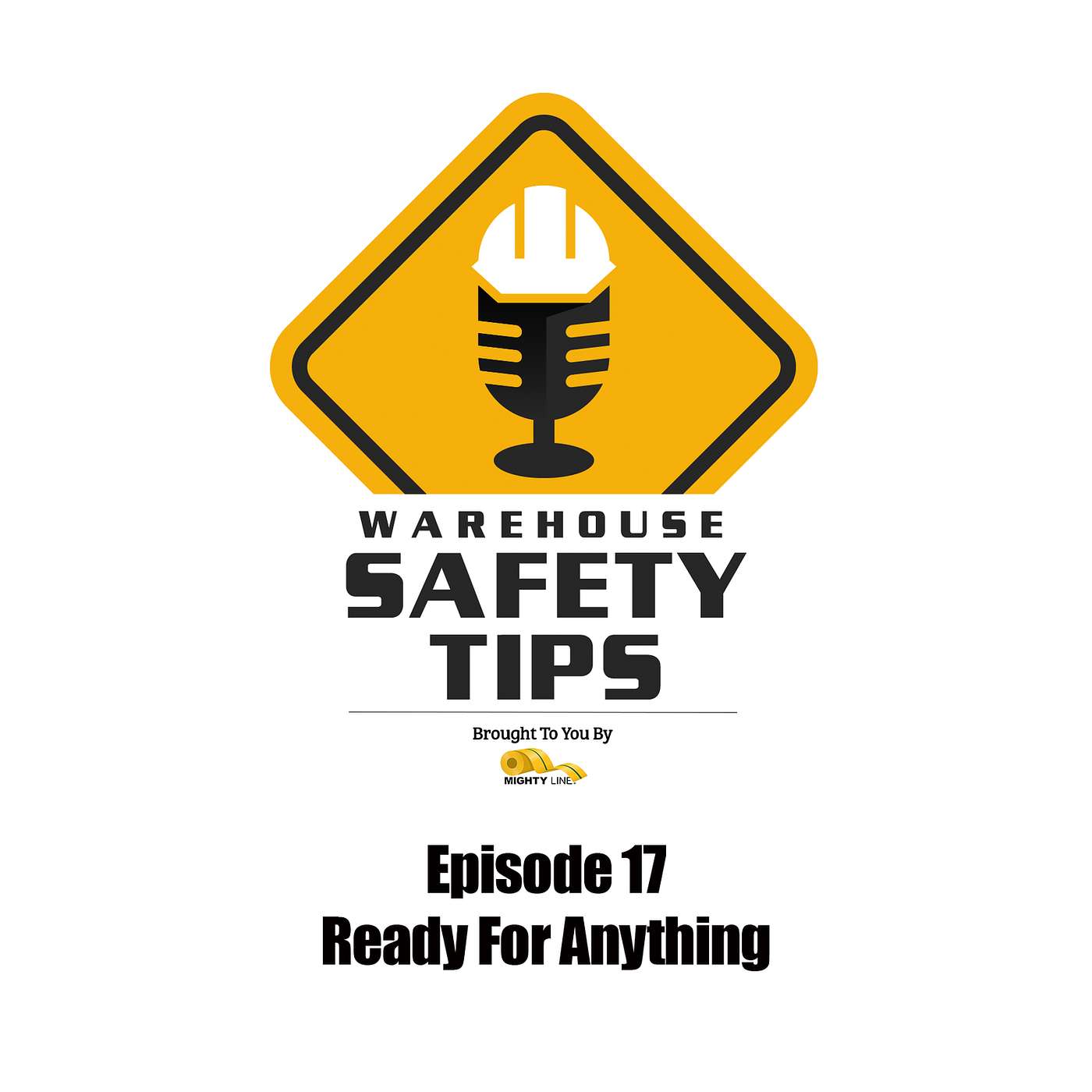 S1 Ep17: Warehouse Safety Tips | Episode 17 | Ready For Anything