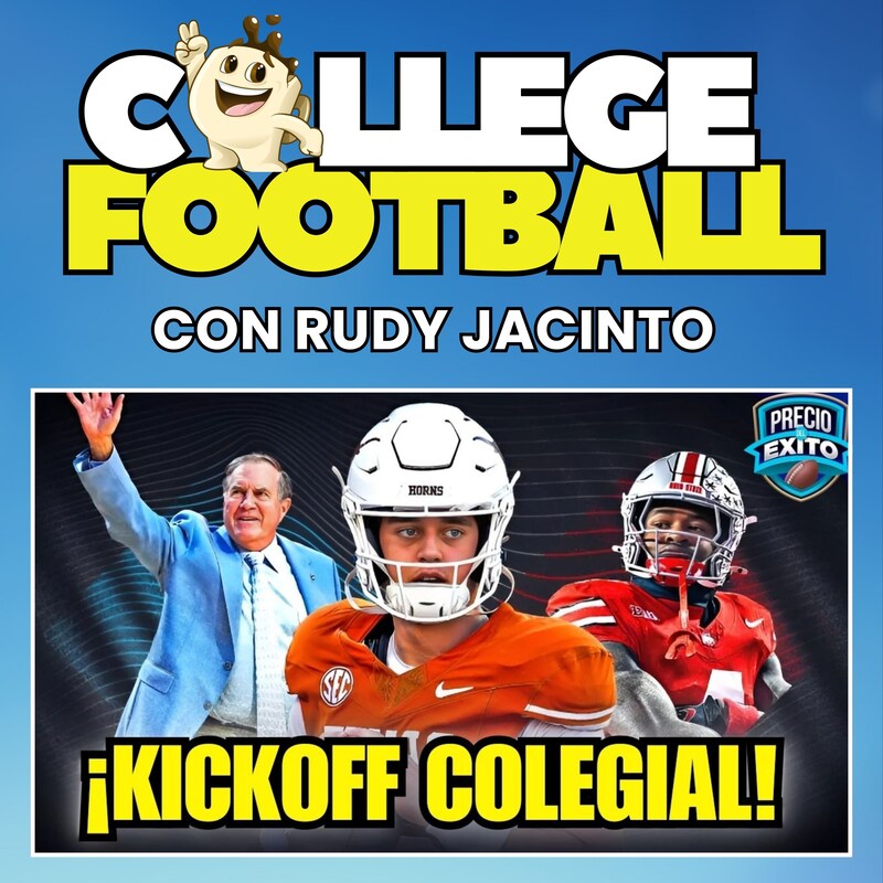 Artwork for podcast Precio Del Exito: College Football con Rudy Jacinto