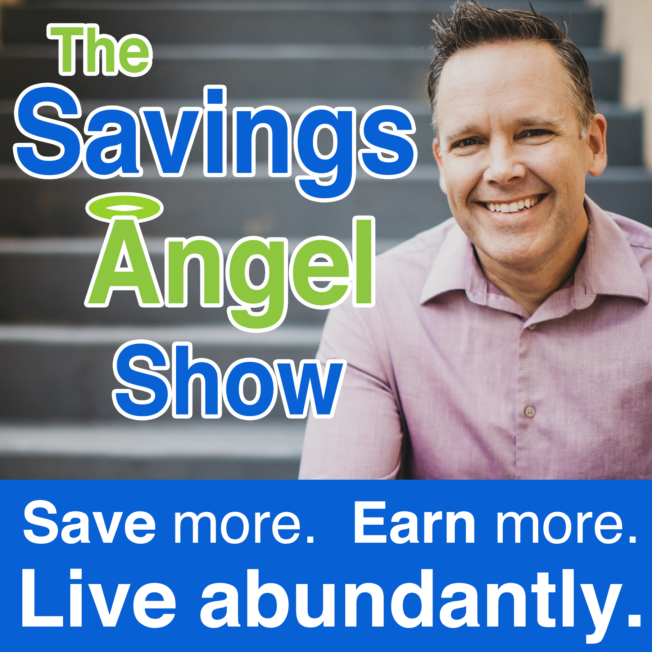 Artwork for podcast The SavingsAngel Show