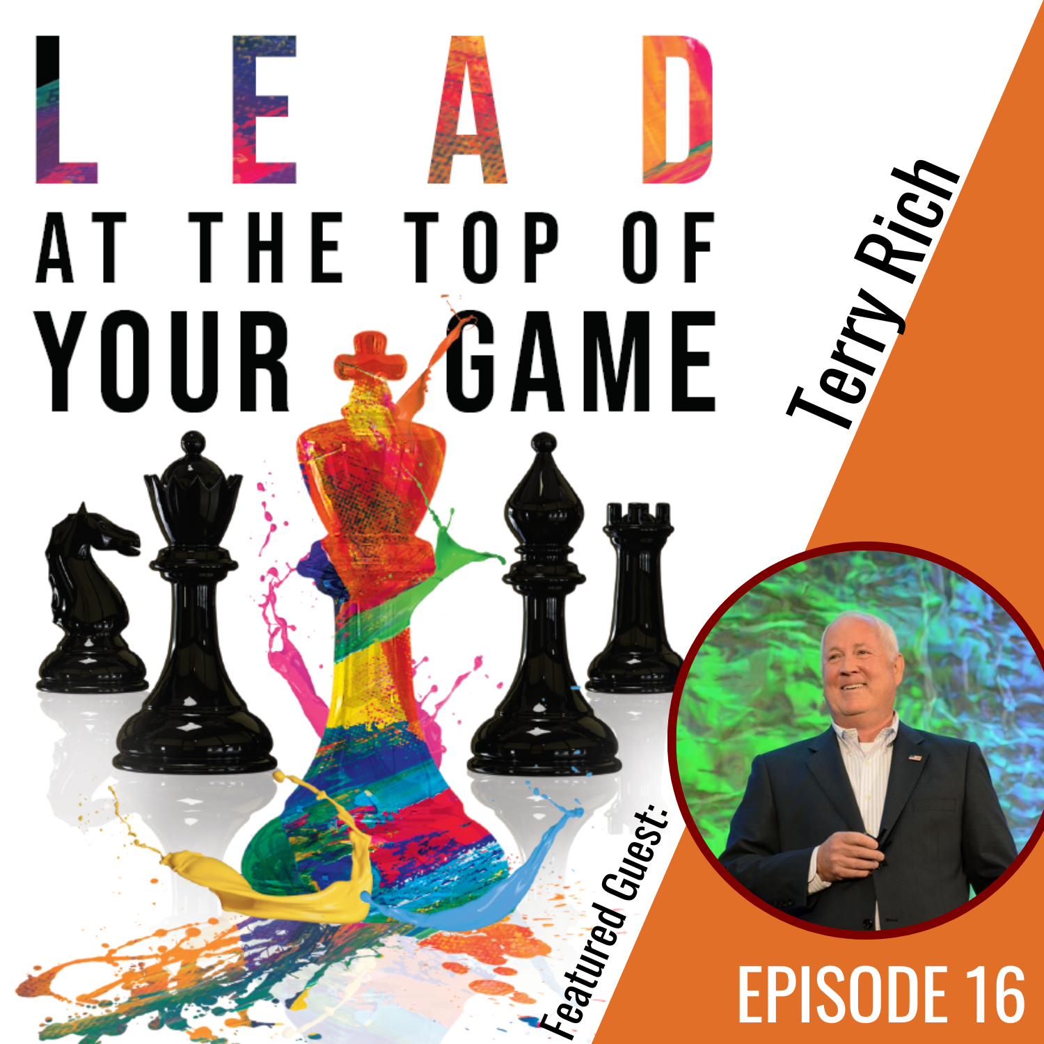 Artwork for podcast Lead at the Top of Your Game