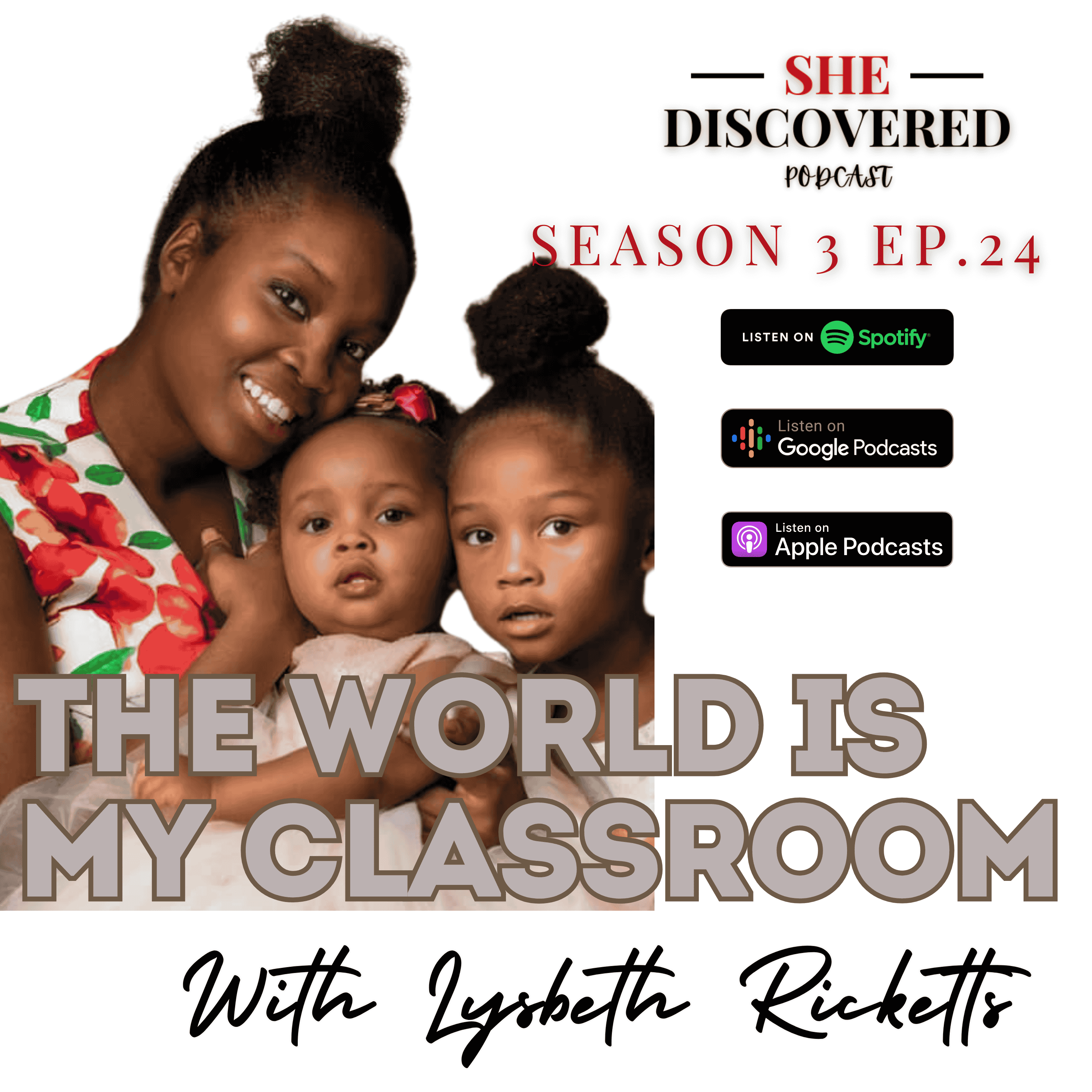 Ep. 24 The World Is My Classroom - Part 1 episode artwork