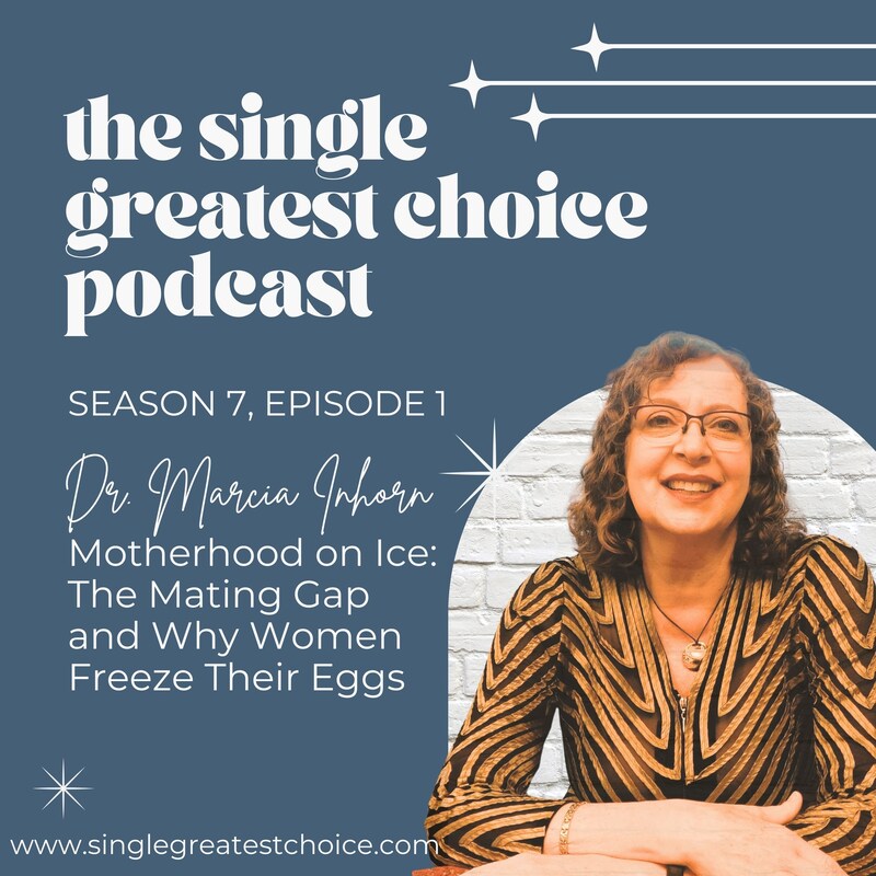 Artwork for podcast The Single Greatest Choice: For Single Women Exploring Solo Motherhood by Choice (SMBC), Fertility, and Having a Baby on Their Own Through Donor Conception or Adoption