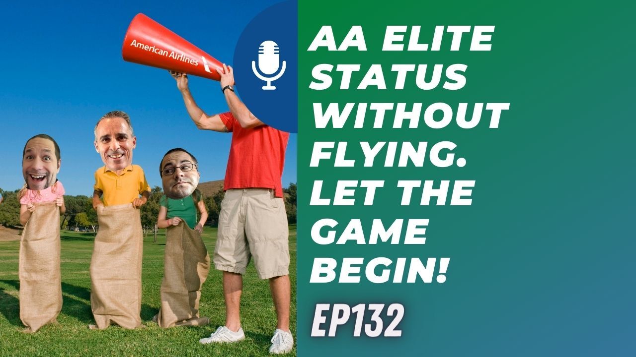 AA Elite Status Without Flying. Let The Game Begin! | Ep132 | 1-8-22