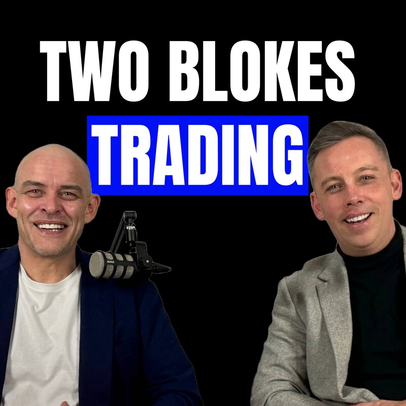 Artwork for podcast Two Blokes Trading