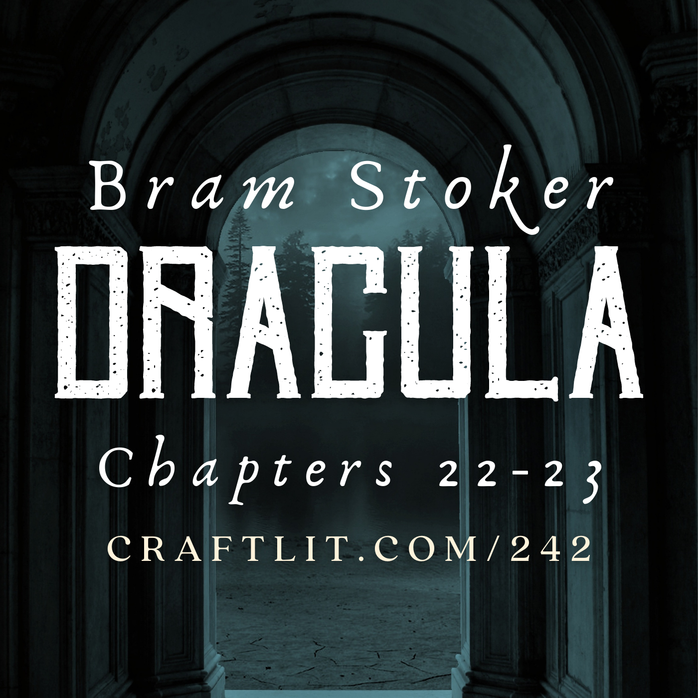 242: Chs 22-23 — Dracula episode artwork