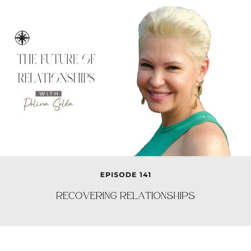 Artwork for podcast The Future of Relationships