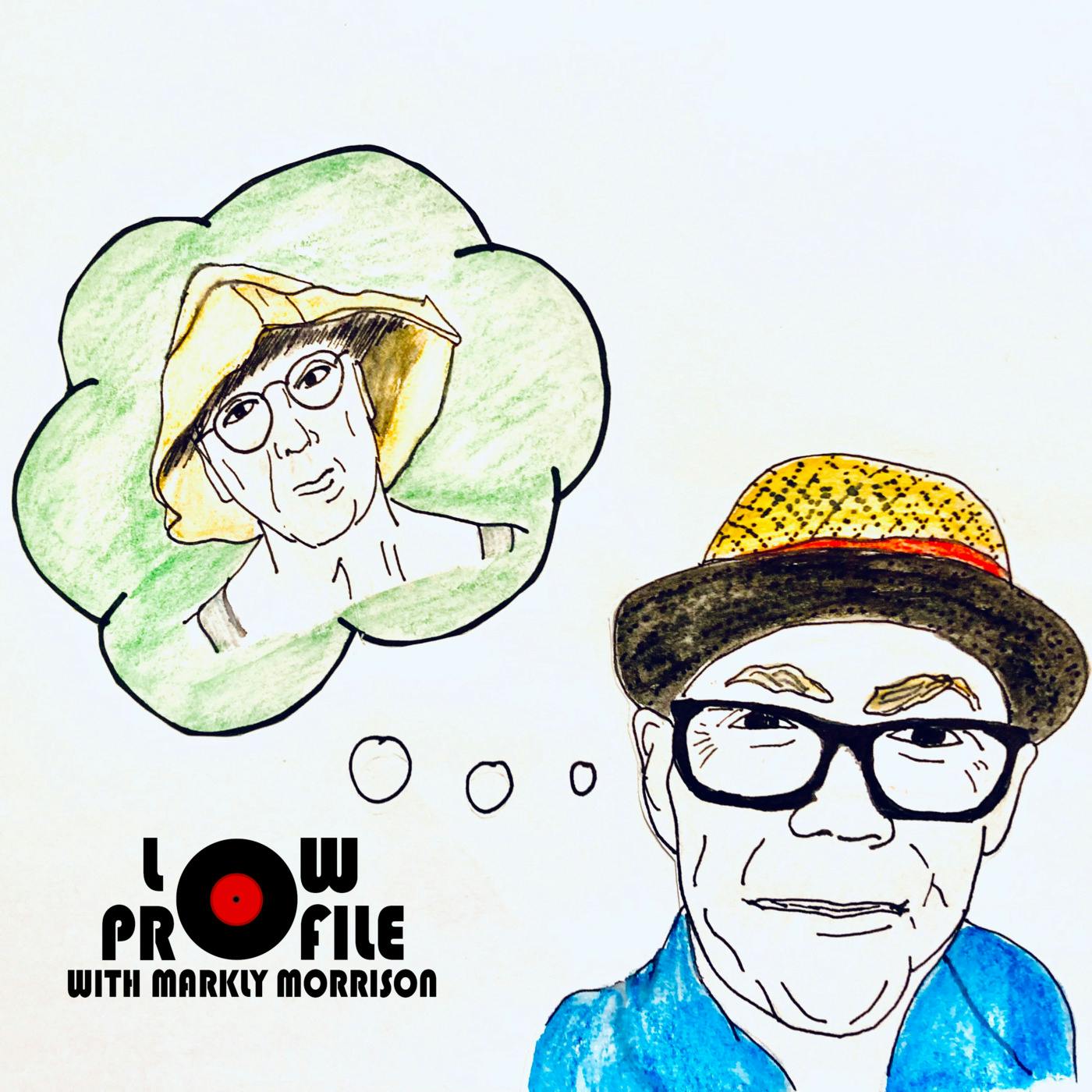 Low Profile with Markly Morrison