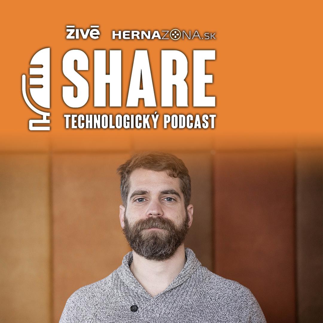 Technologický podcast SHARE | Živé.sk