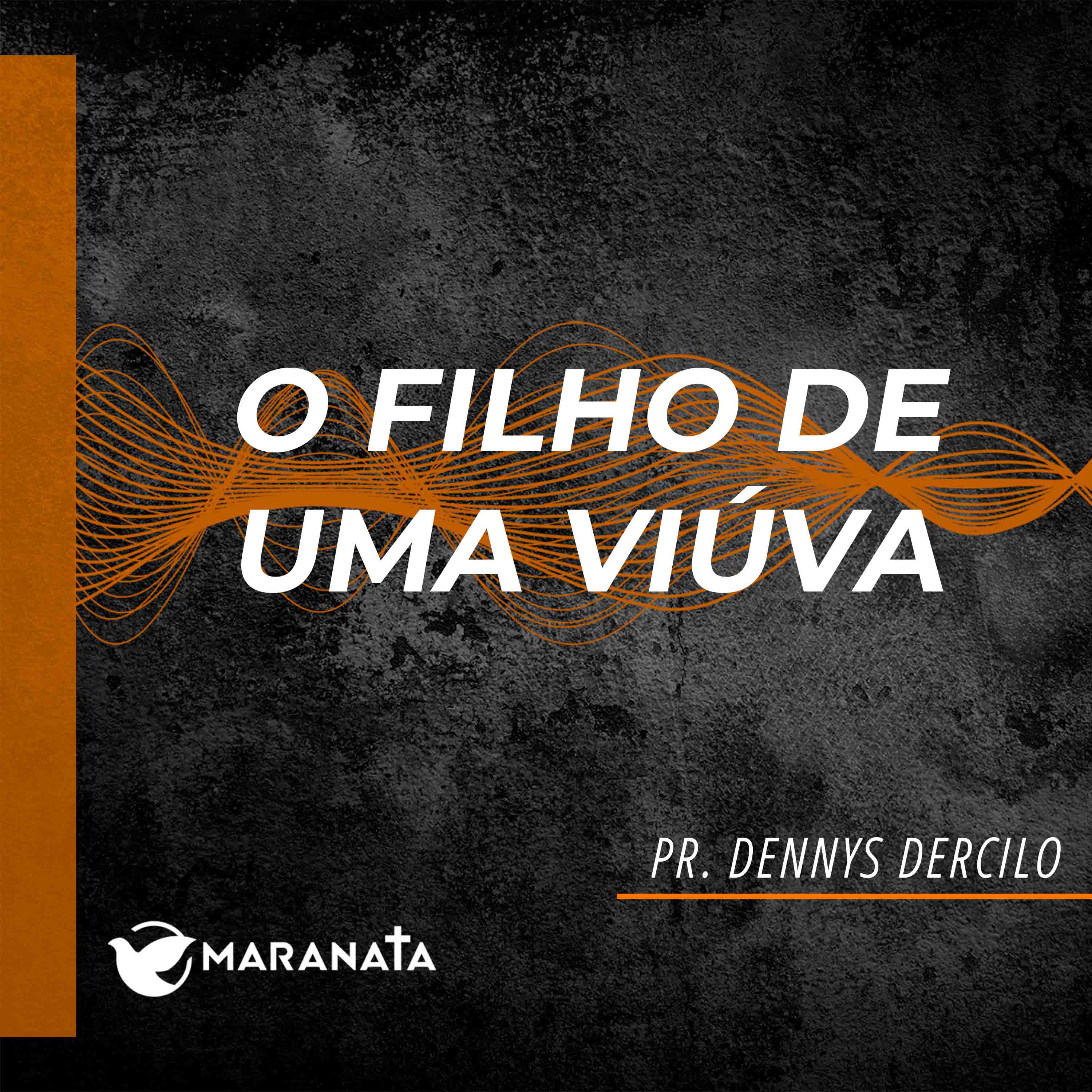O filho de Deus - Pr. Dennys Dercilo episode artwork