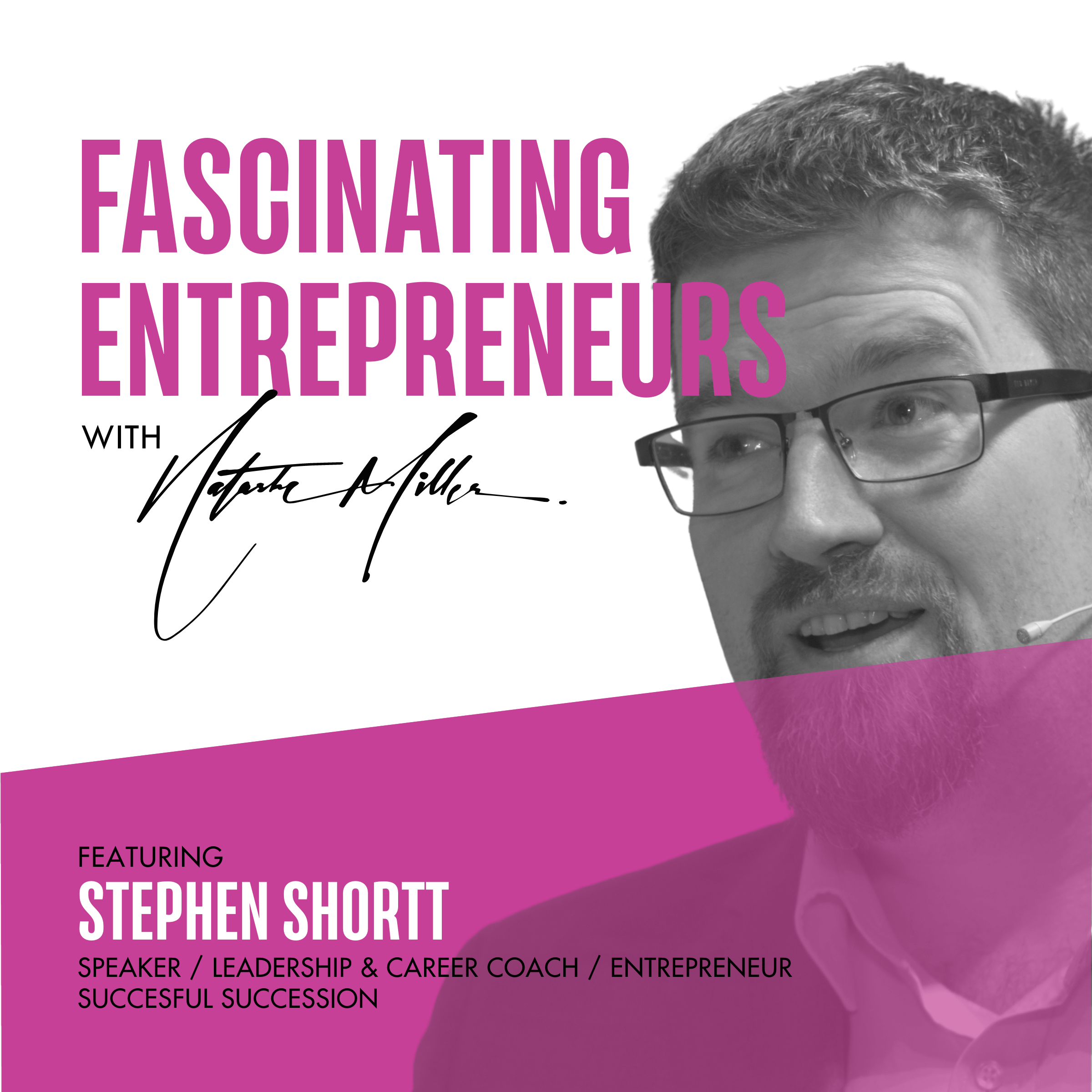 How to Build A Family Business Succession Plan with Stephen Shortt Ep. 82 Image