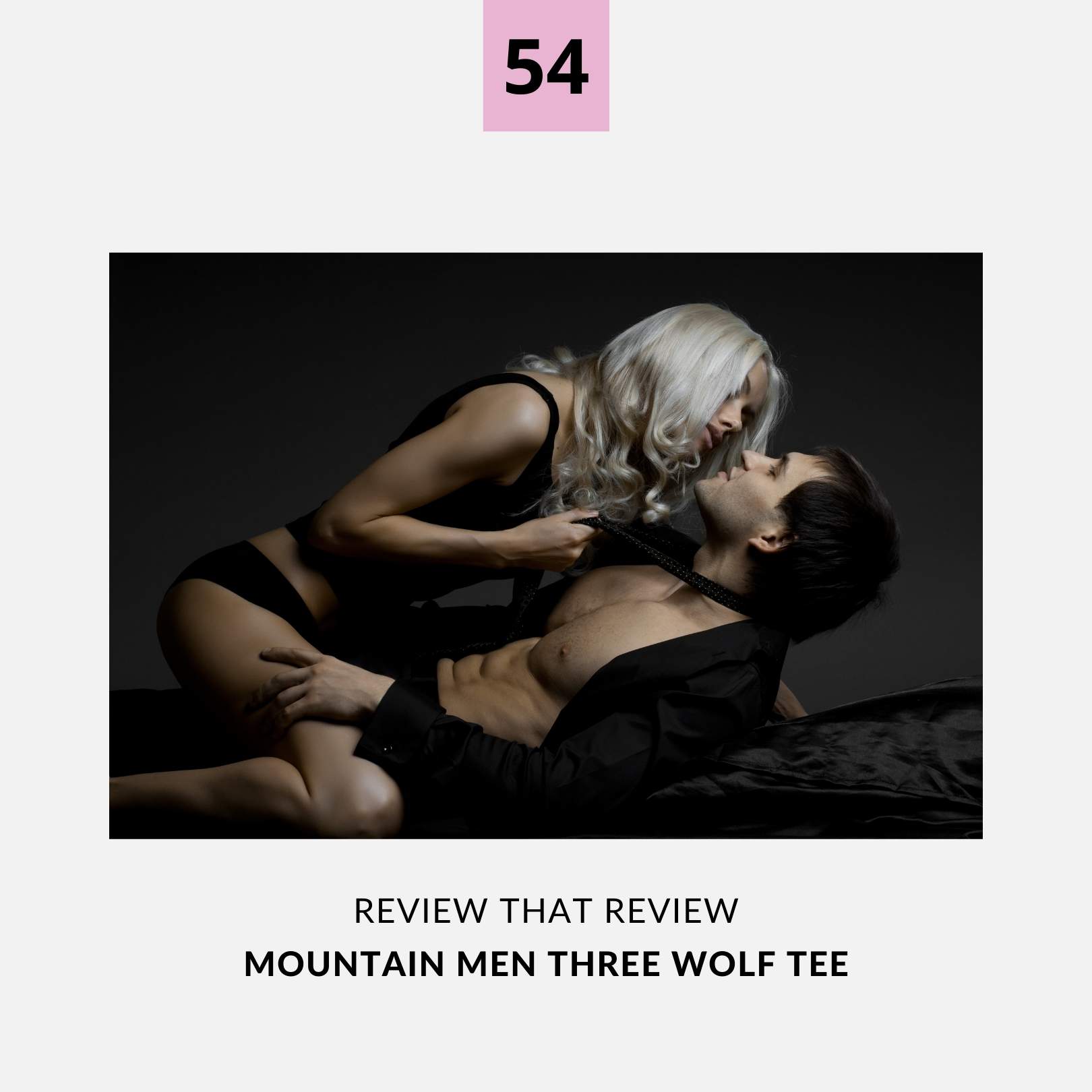 Episode 54: Three Wolf T-Shirt