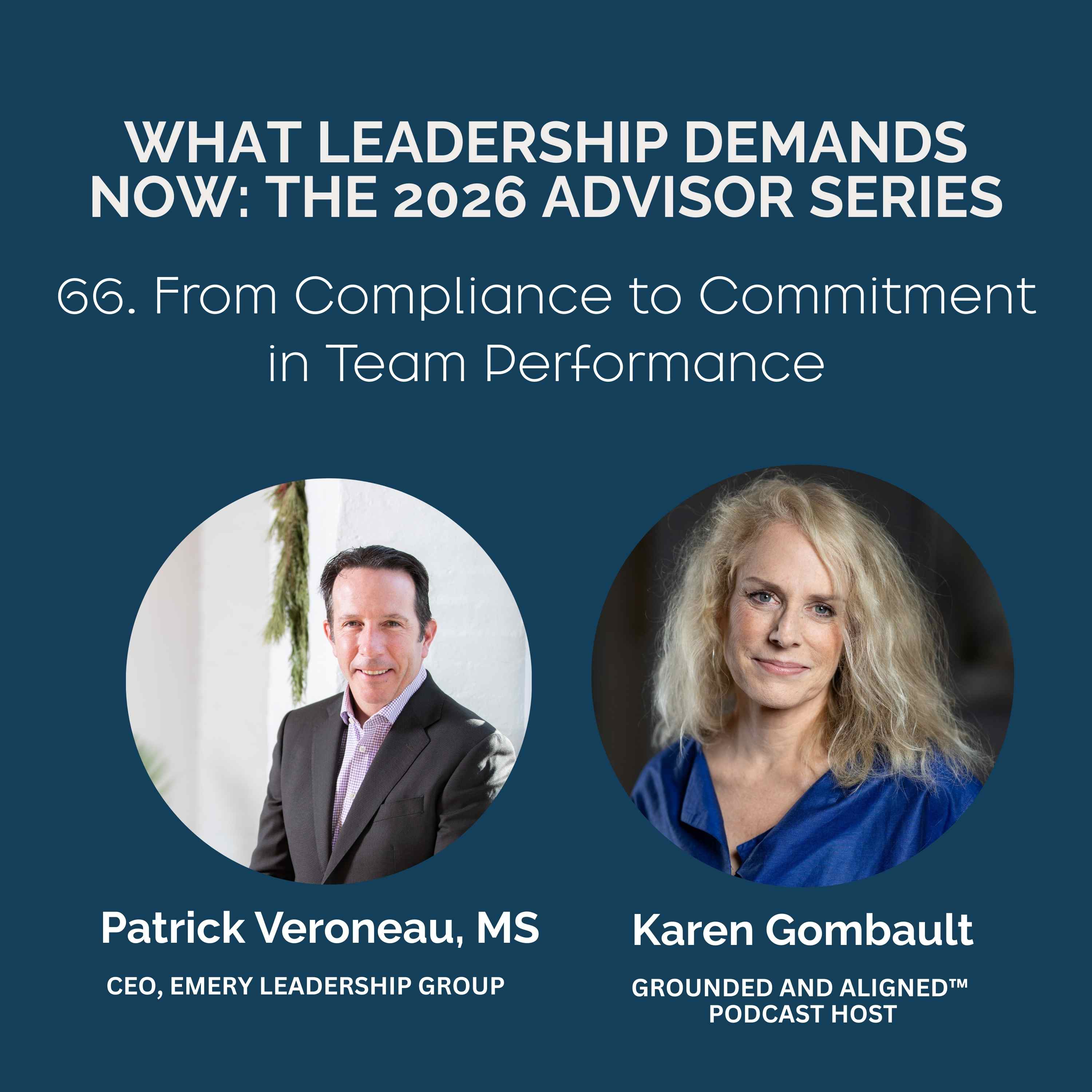 66. From Compliance to Commitment  in Team Performance [2026 Leadership Series]