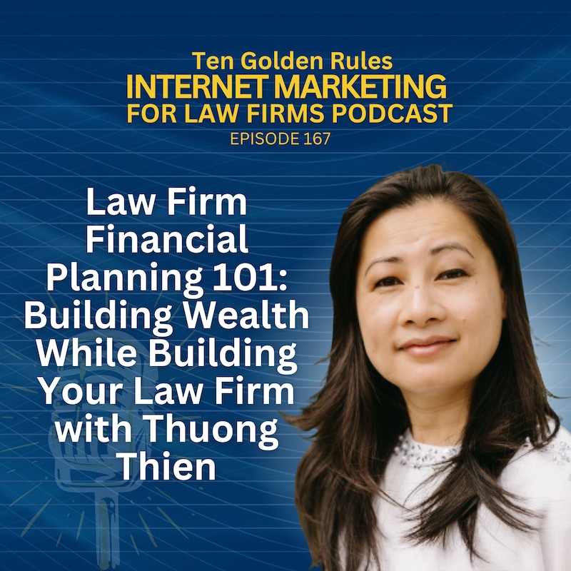 Artwork for podcast Ten Golden Rules Internet Marketing for Law Firms Podcast