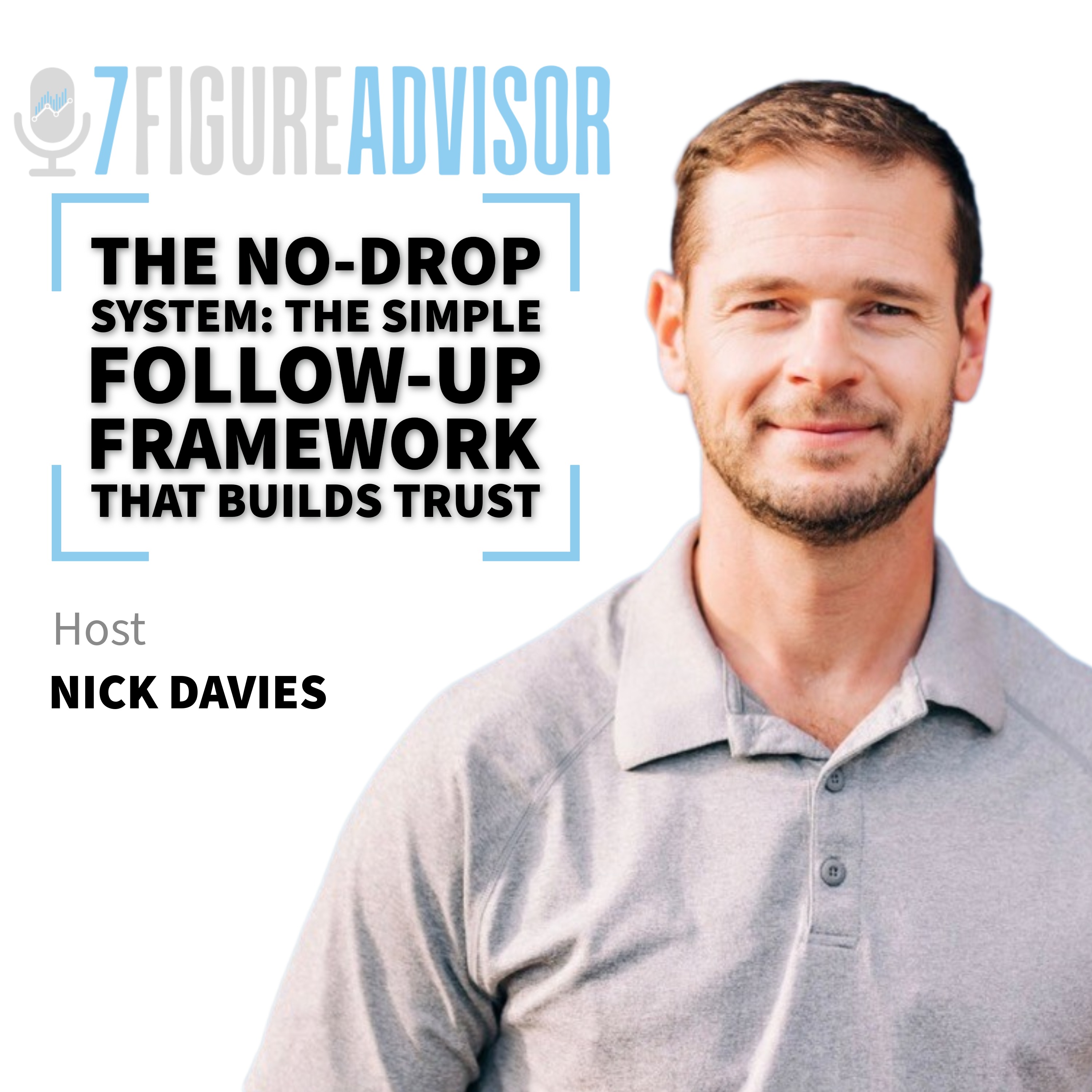 The No-Drop System: The Simple Follow-Up Framework That Builds Trust episode artwork