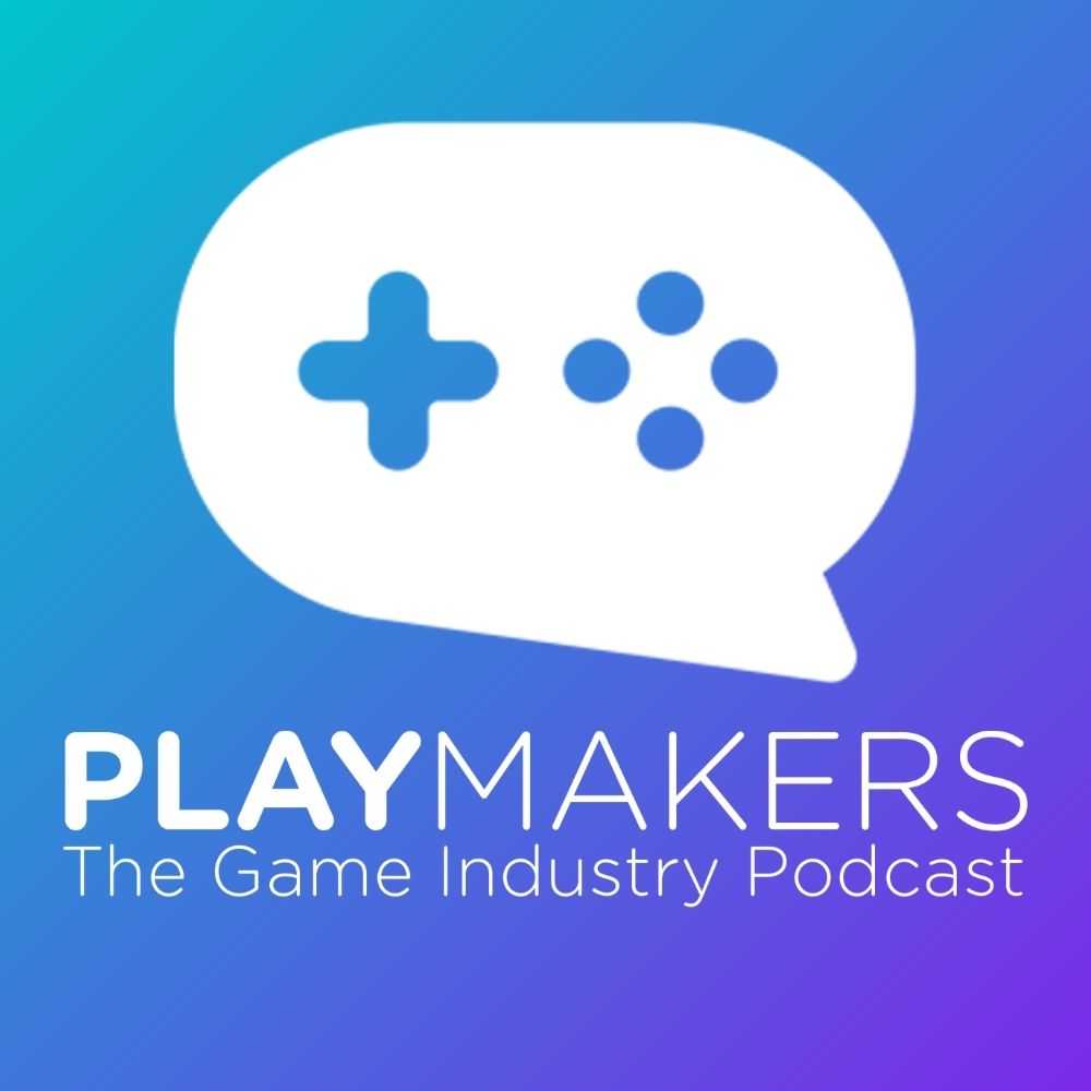 Playmakers - The Game Industry Podcast