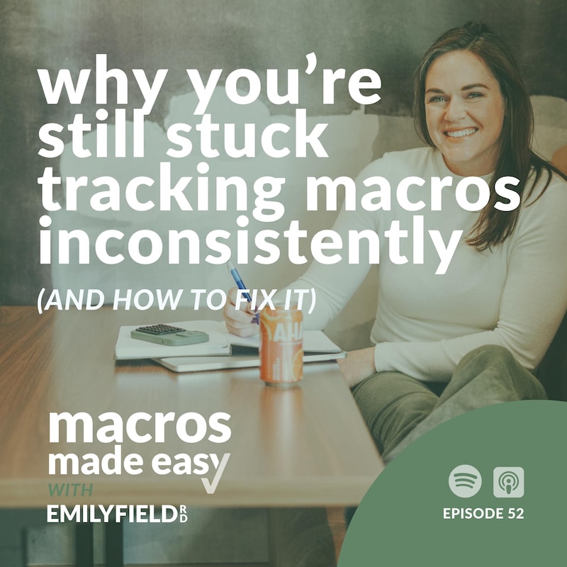 Artwork for podcast Macros Made Easy with Emily Field RD