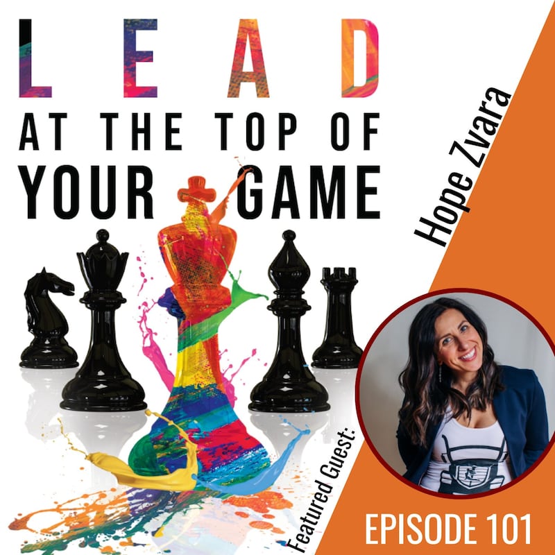 Artwork for podcast Lead at the Top of Your Game
