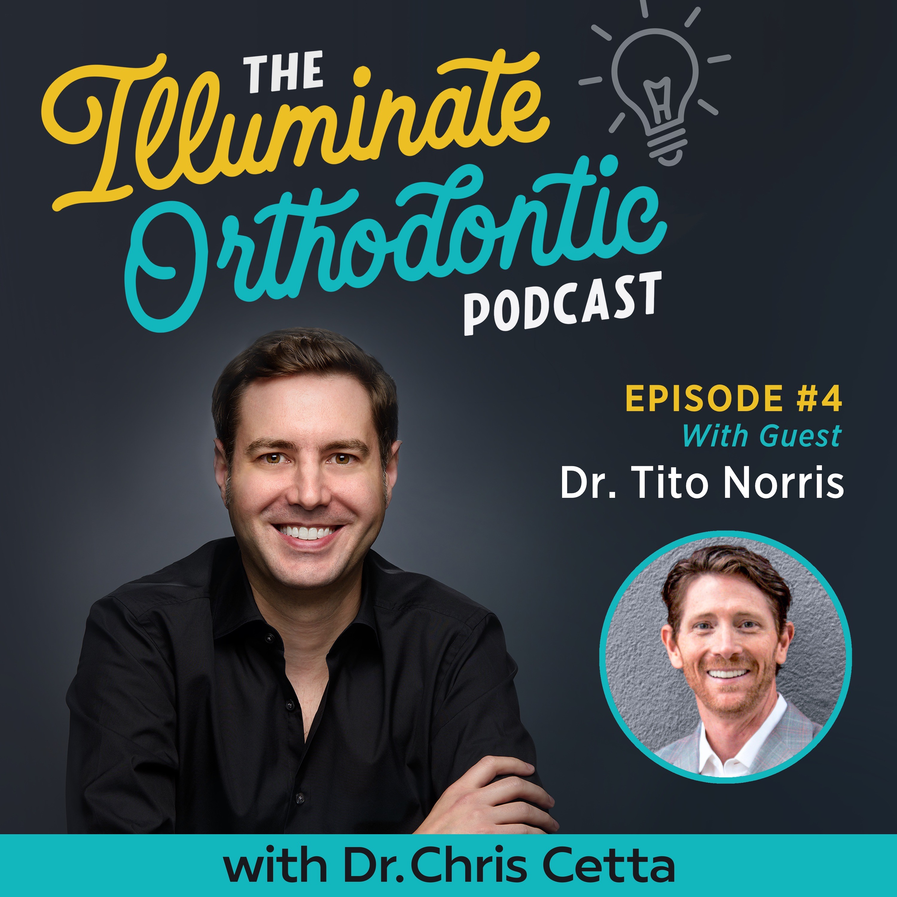 The Illuminate Orthodontic Podcast: Shining a Light on Orthodontist Innovators