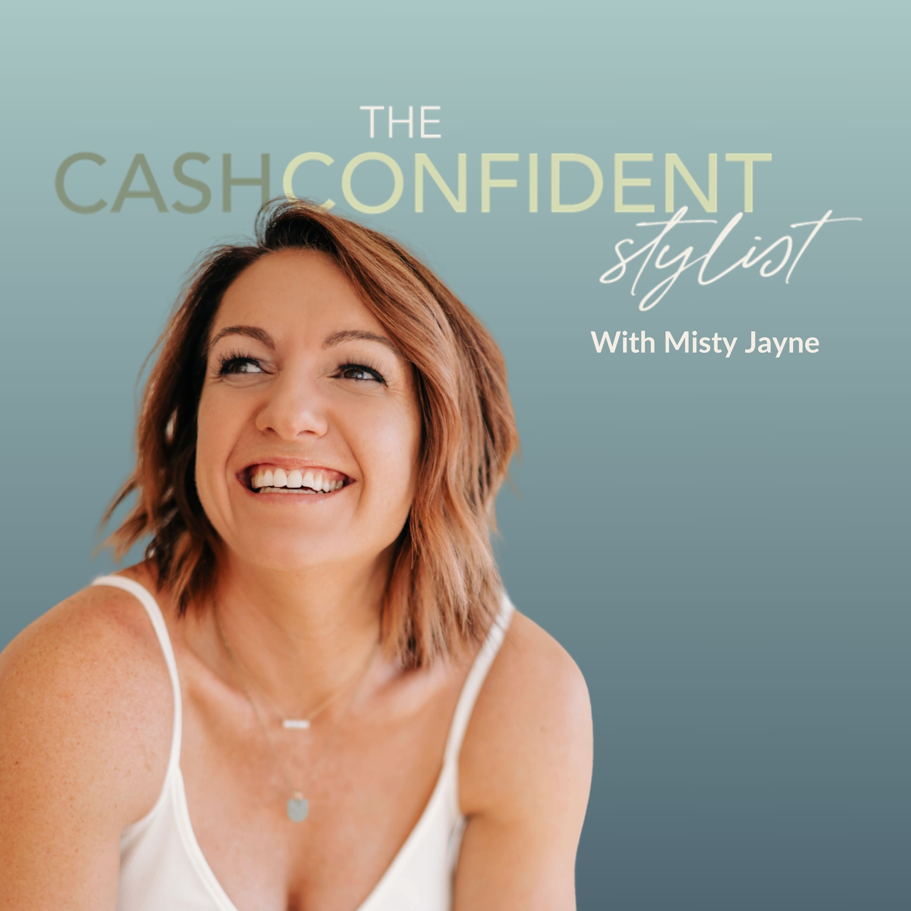 Show artwork for The Cash Confident Stylist Podcast