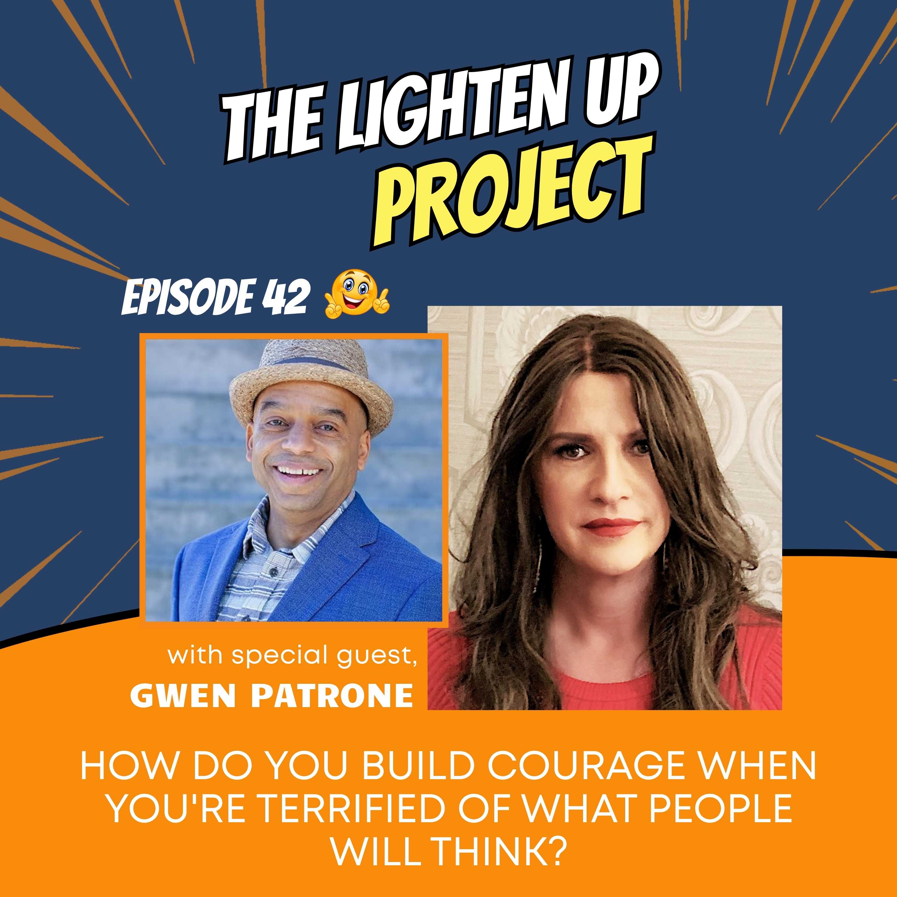 How Do You Build Courage When You're Terrified of What People Will Think? episode artwork