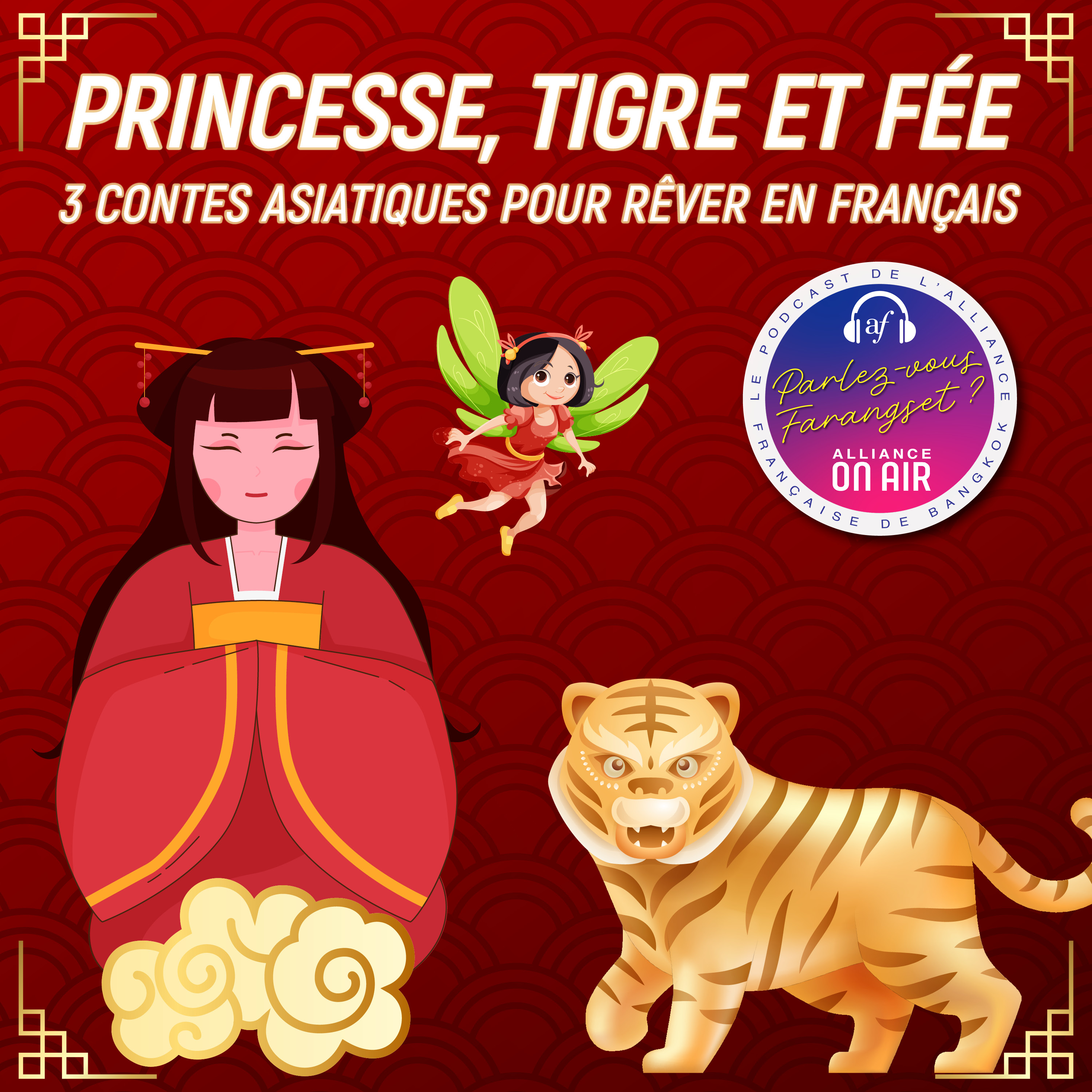 Princesse, tigre et fée. 3 contes asiatiques pour rêver en français episode artwork