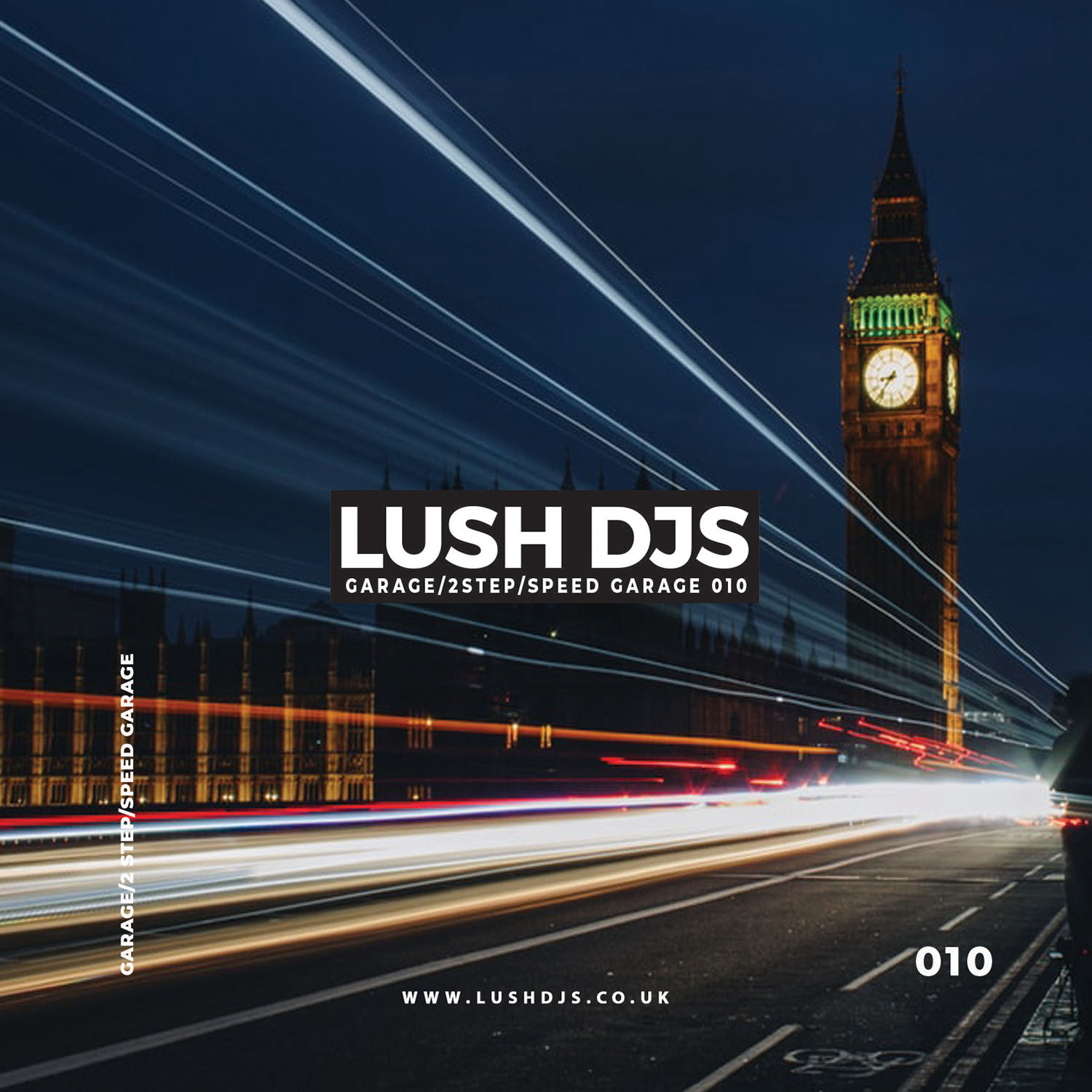 Lush DJs - Garage/2Step/Speed Garage 010 Lush DJs - Garage/2Step/Speed Garage 010