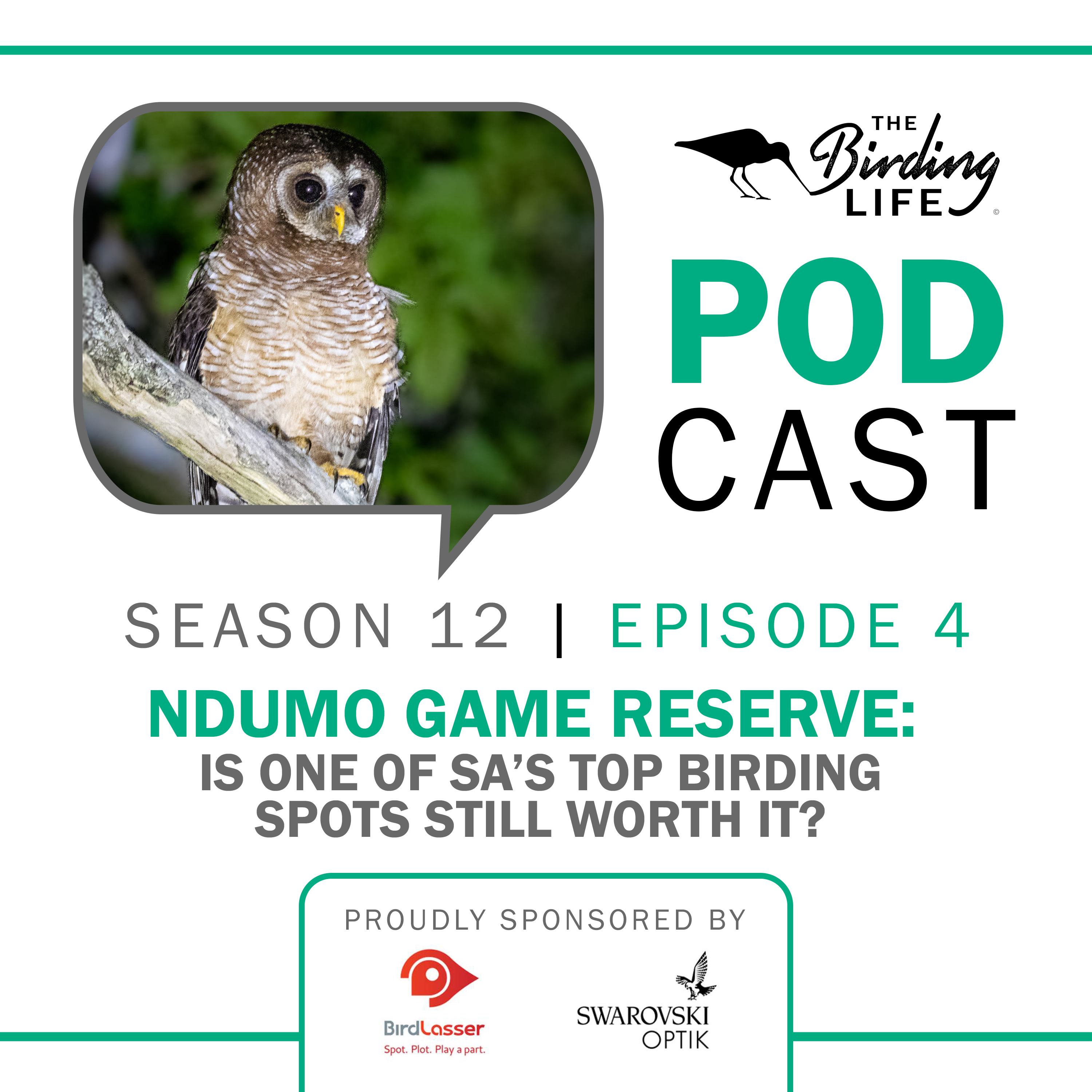 TBL Podcast Season 12 Episode 4 - Ndumo Game Reserve: Is One of SA’s Top Birding Spots Still Worth It?
