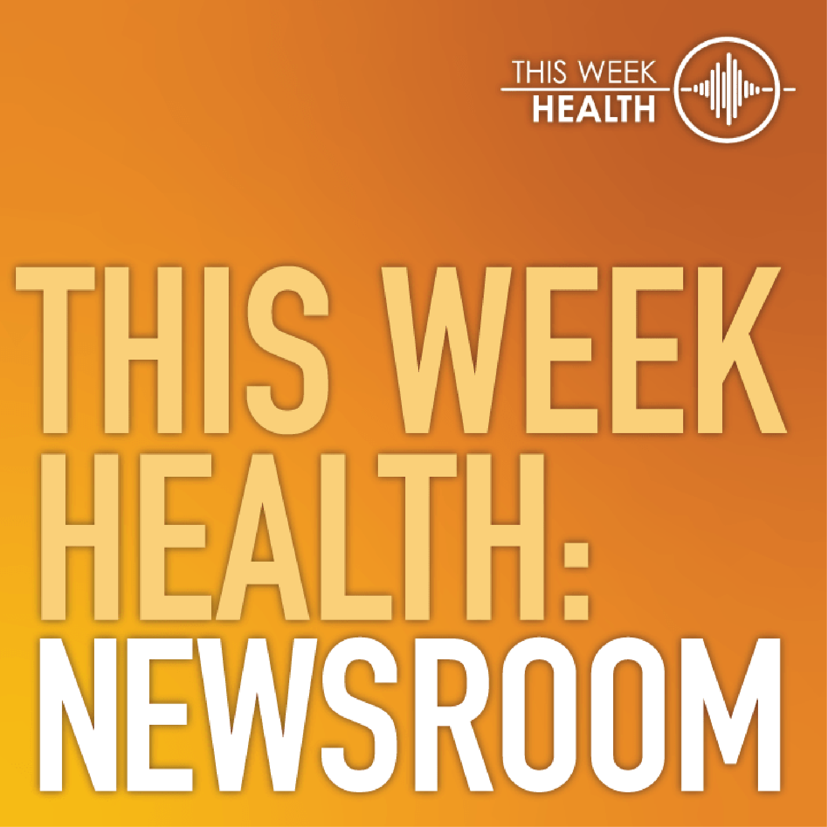 Artwork for podcast This Week Health: News