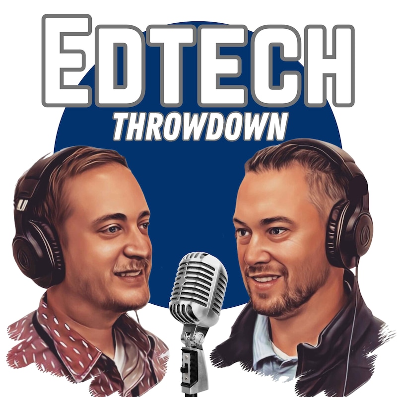 Artwork for podcast Edtech Throwdown