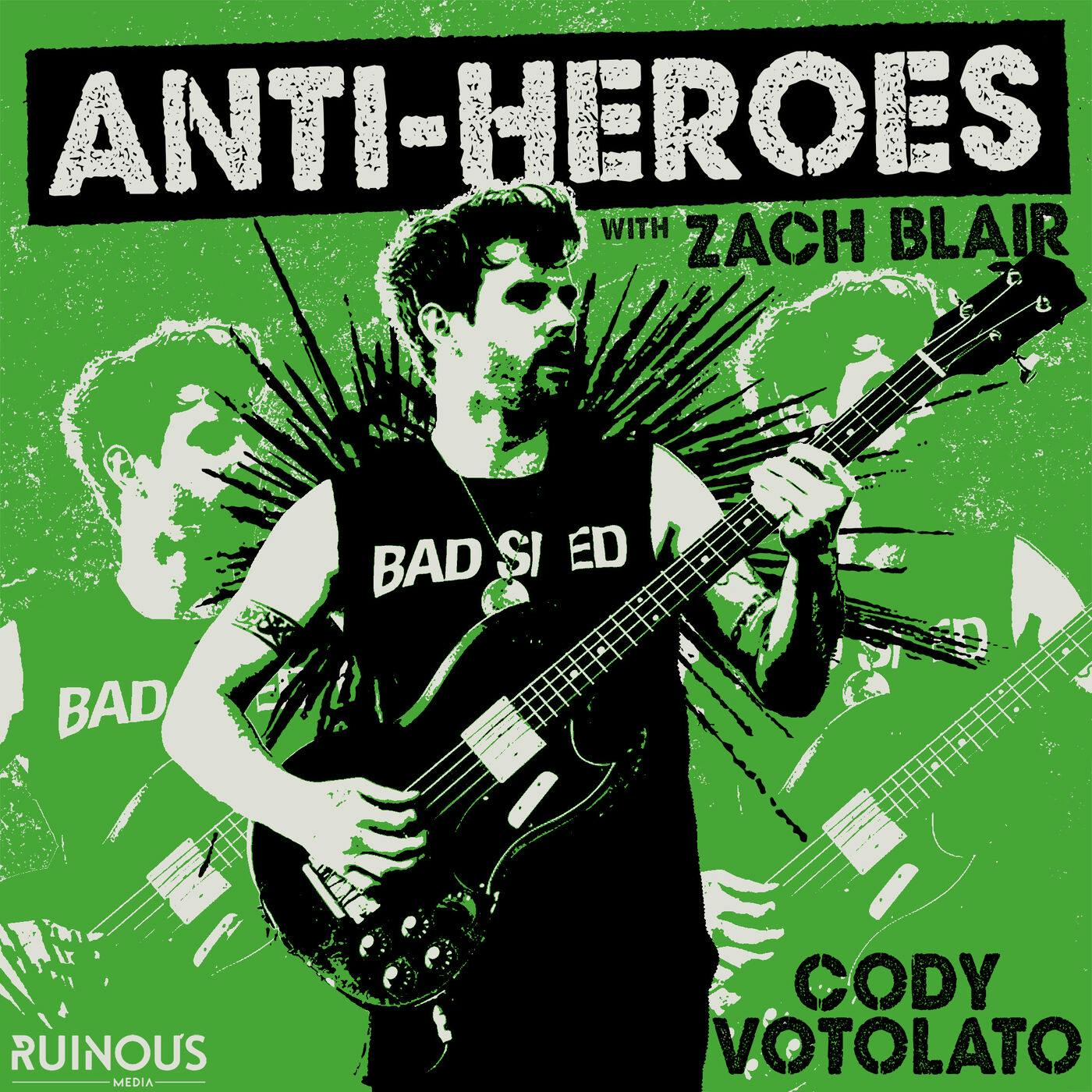 Anti-Heroes with Zach Blair