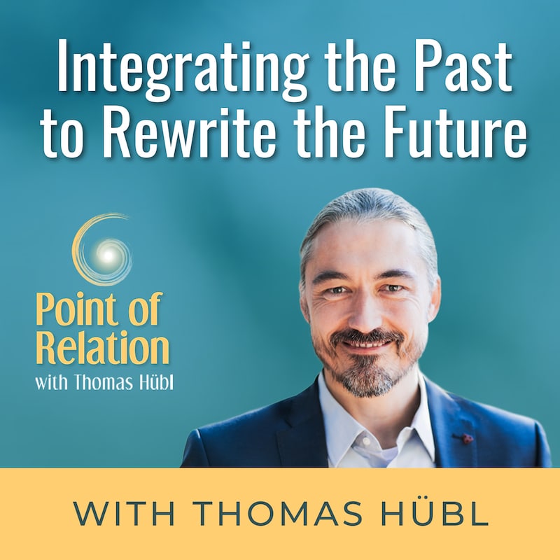 Artwork for podcast Point of Relation with Thomas Huebl