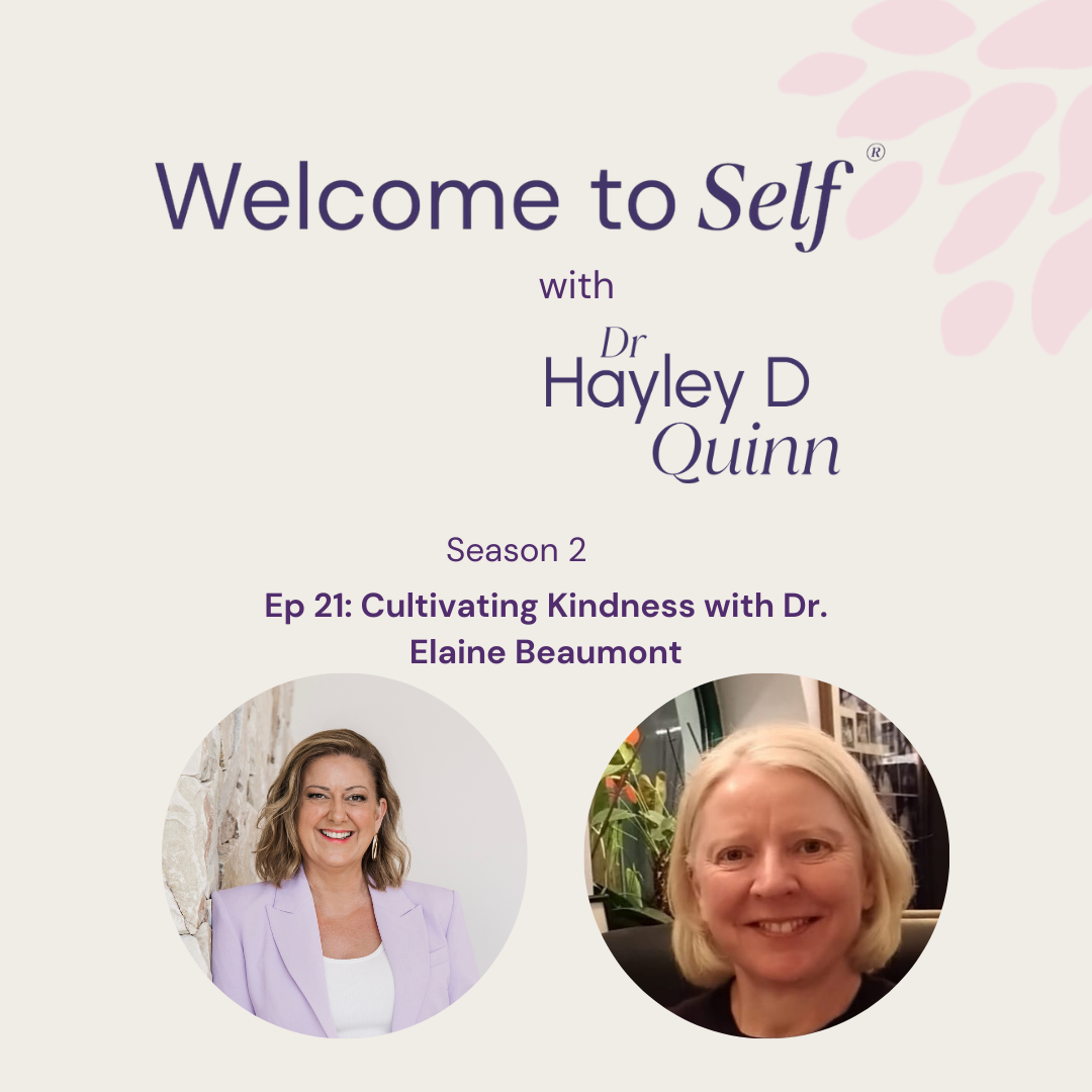 Episode #21 Cultivating Kindness with Dr. Elaine Beaumont episode artwork